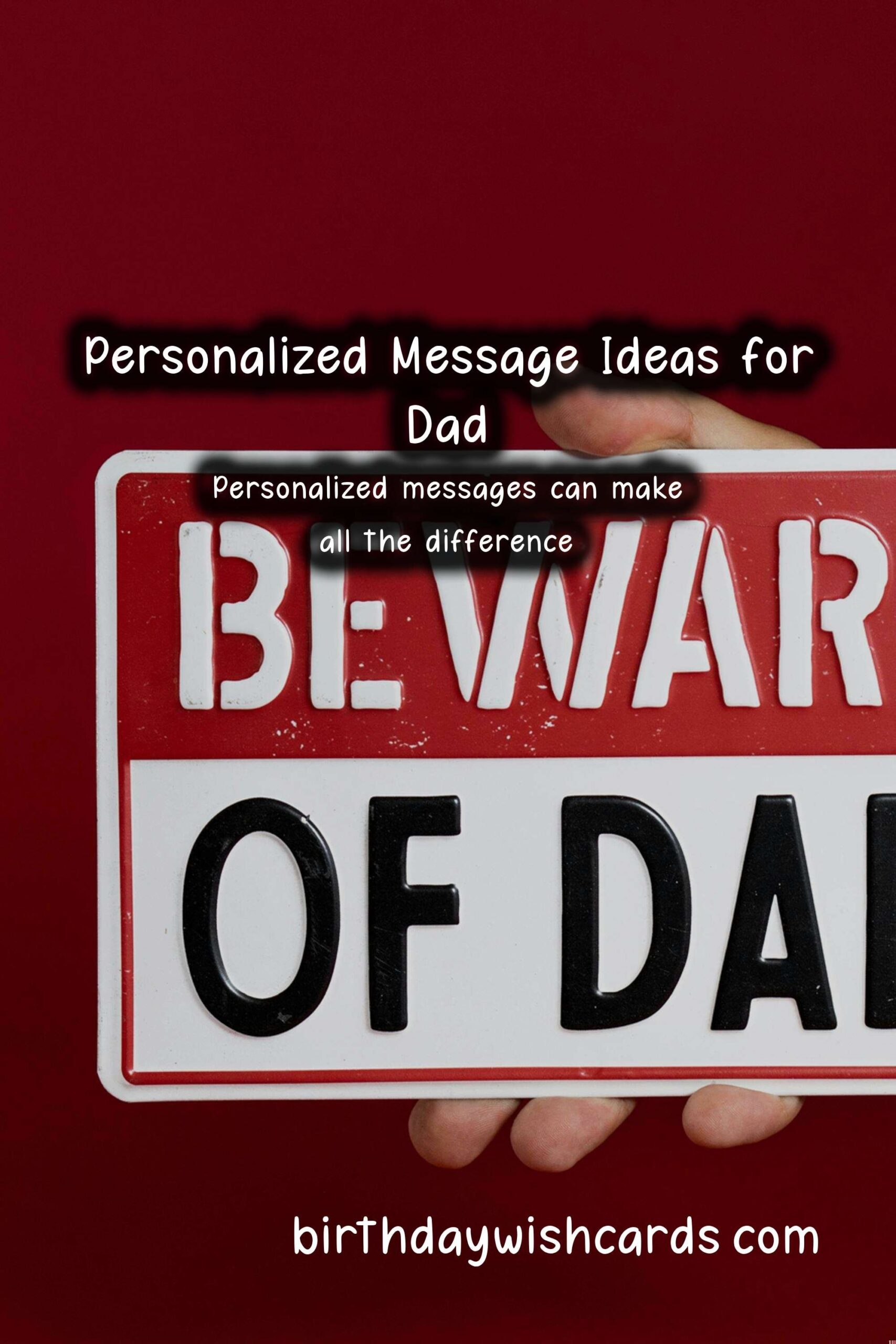 Creative and Heartfelt Personalized Message Ideas for Dad