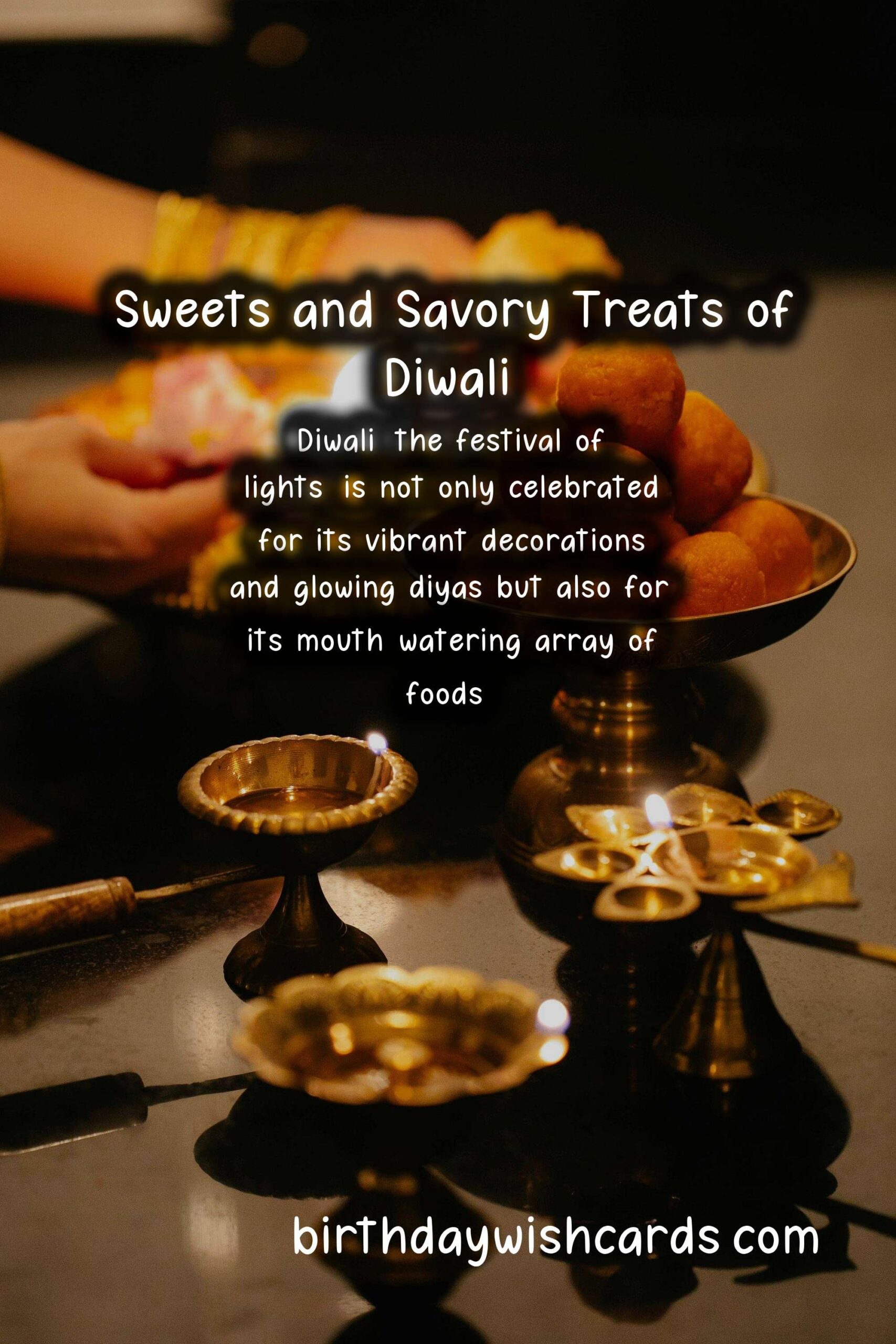Delicious Foods Associated with Diwali