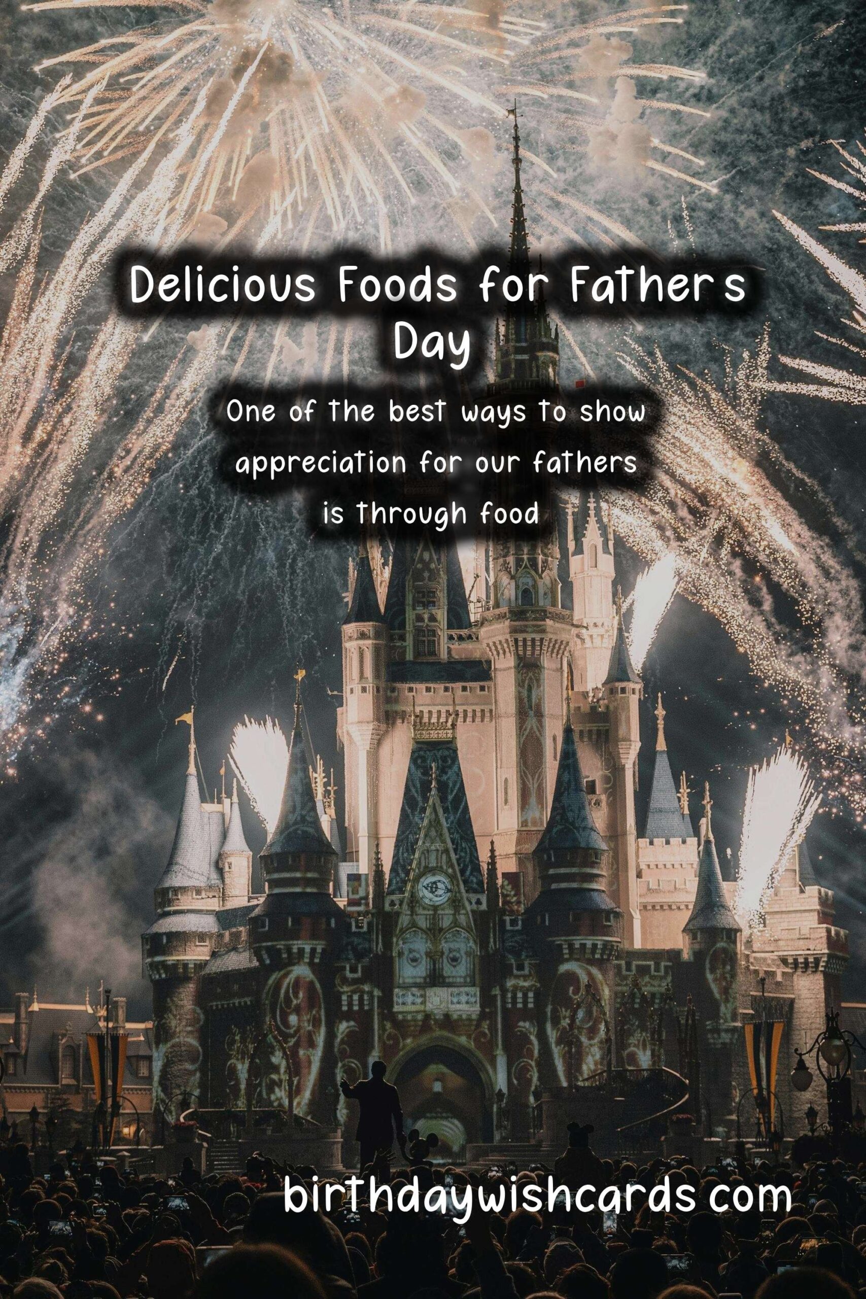 Delicious Foods Associated with Father's Day