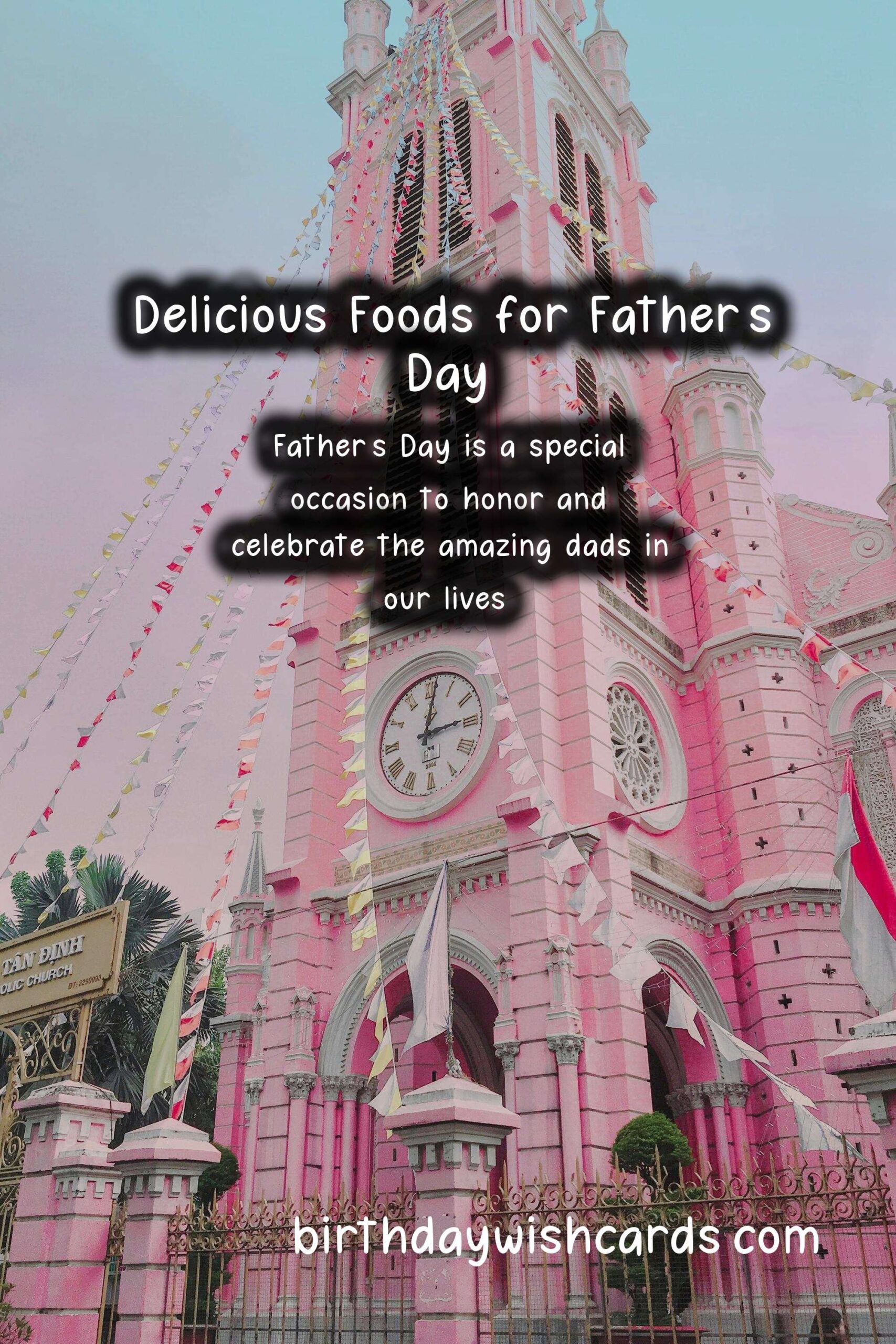 Delicious Foods Associated with Father's Day