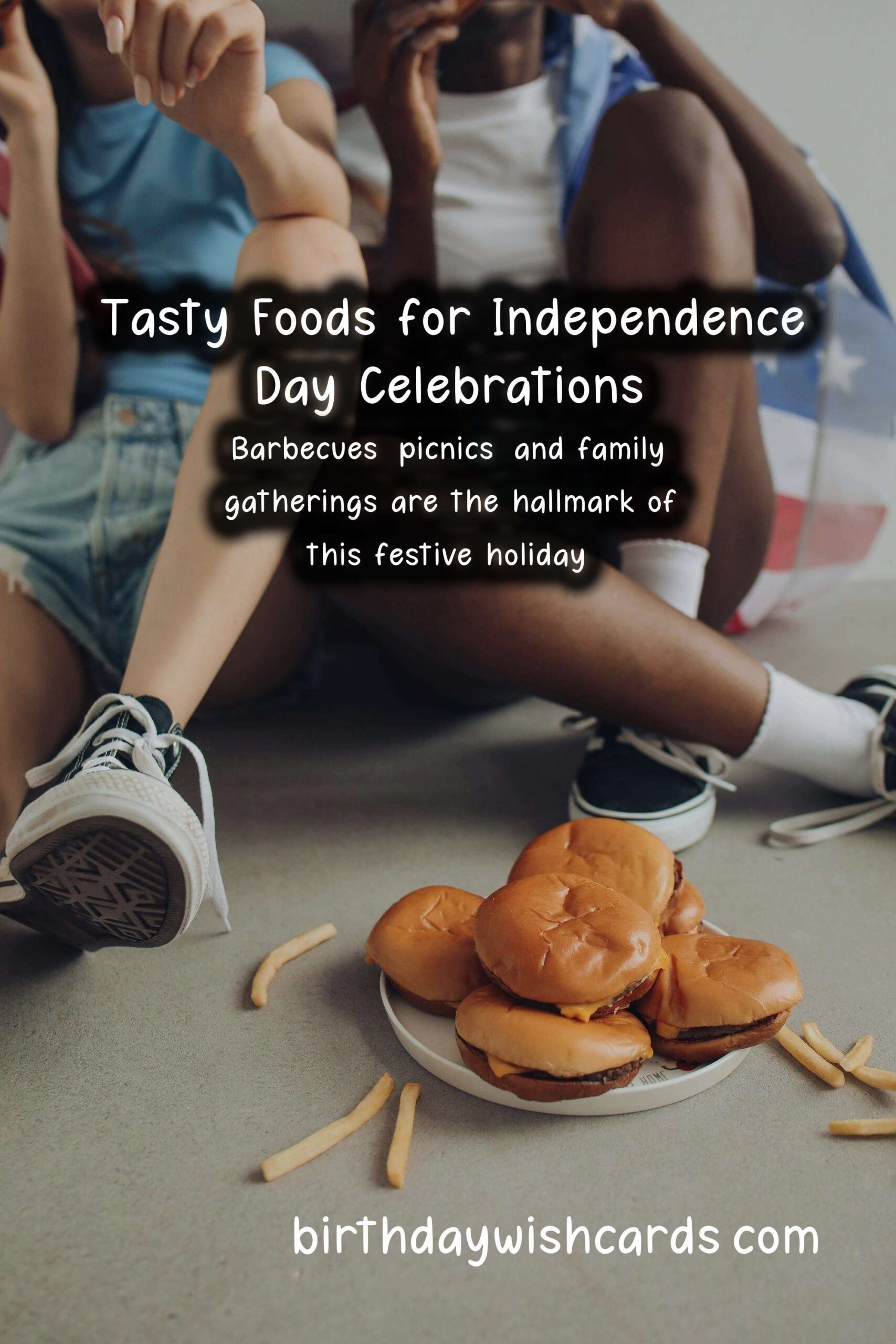 Delicious Foods Associated with Independence Day