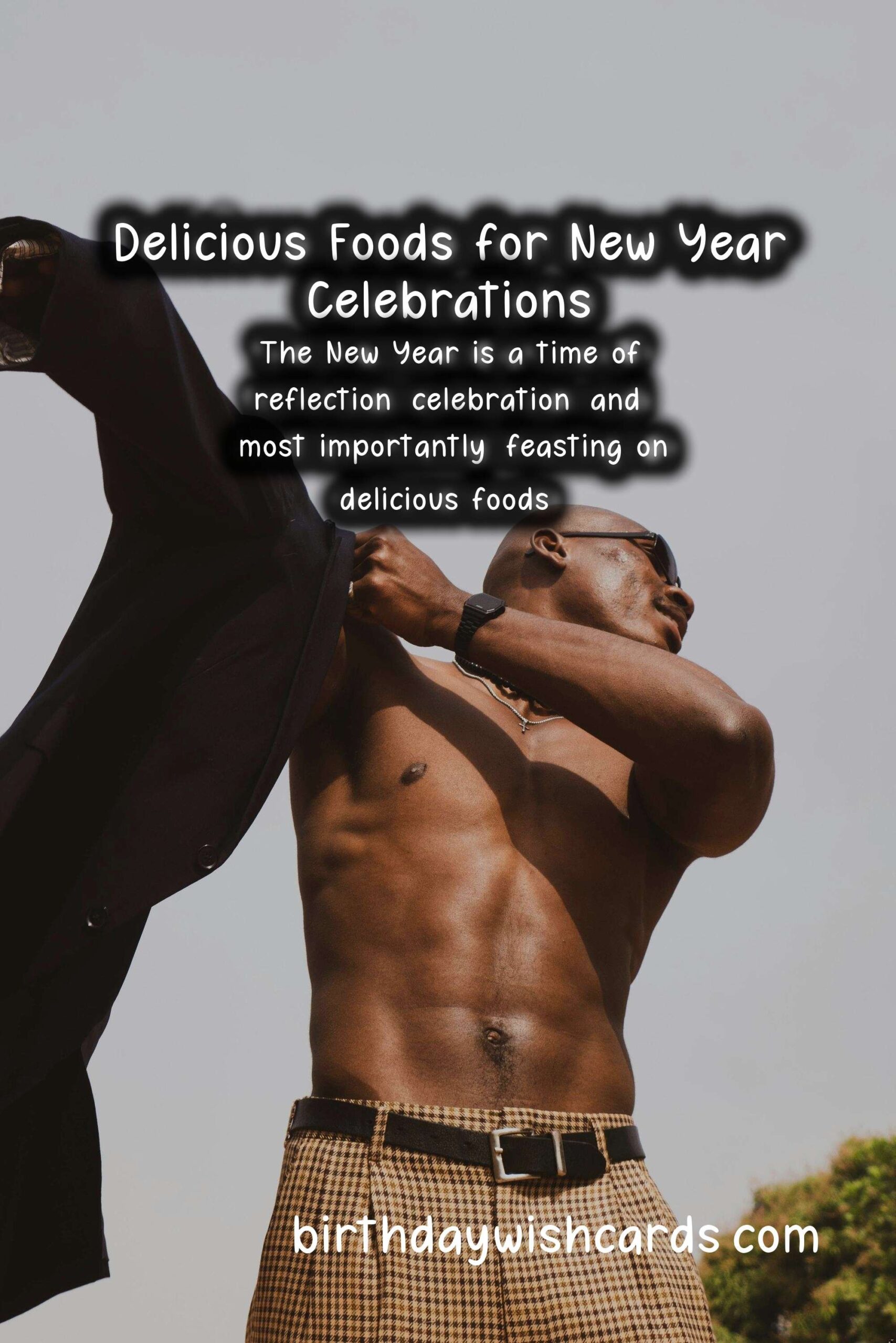 Delicious Foods Associated with New Year Celebrations