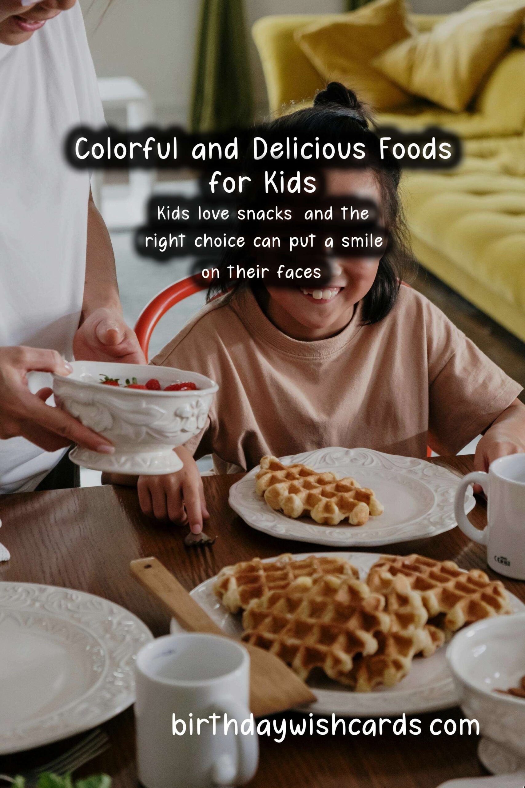 Delicious Foods That Kids Love: A Culinary Adventure