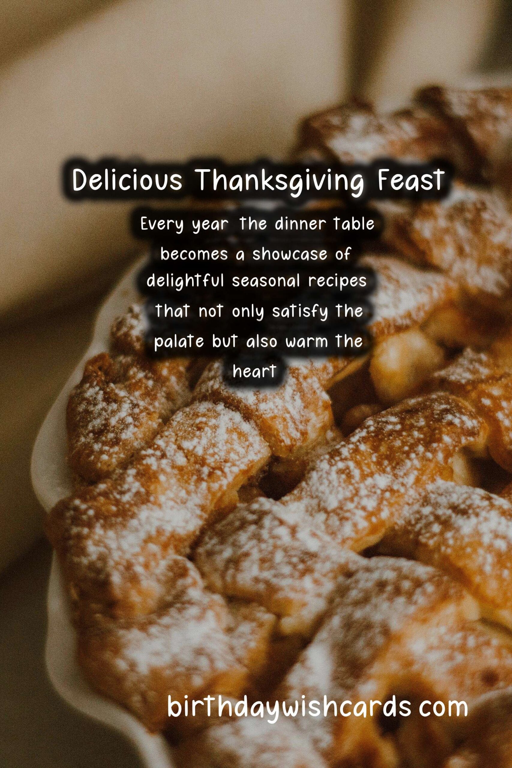 Delicious Seasonal Recipes for a Memorable Thanksgiving