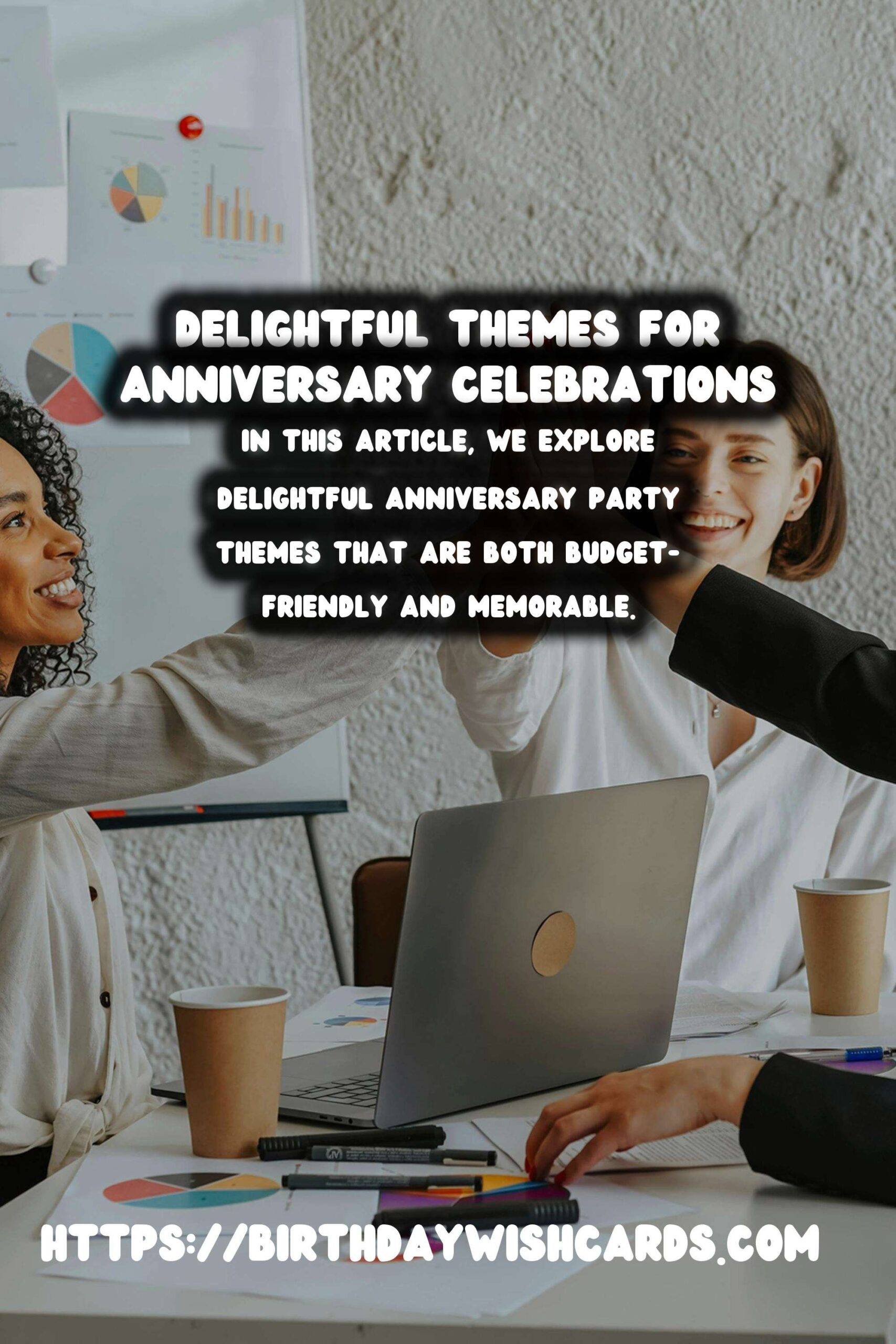 Delightful Anniversary Party Themes On a Budget
