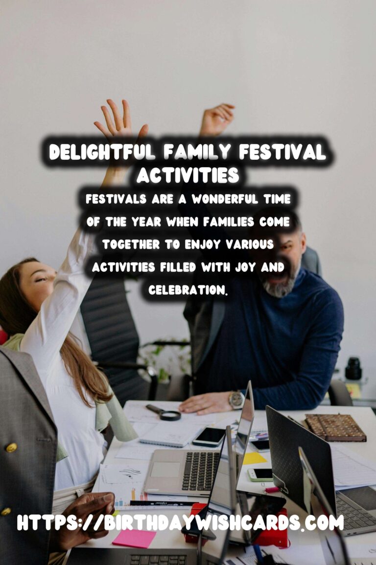 Delightful Festival Activities for Families That Spark Joy