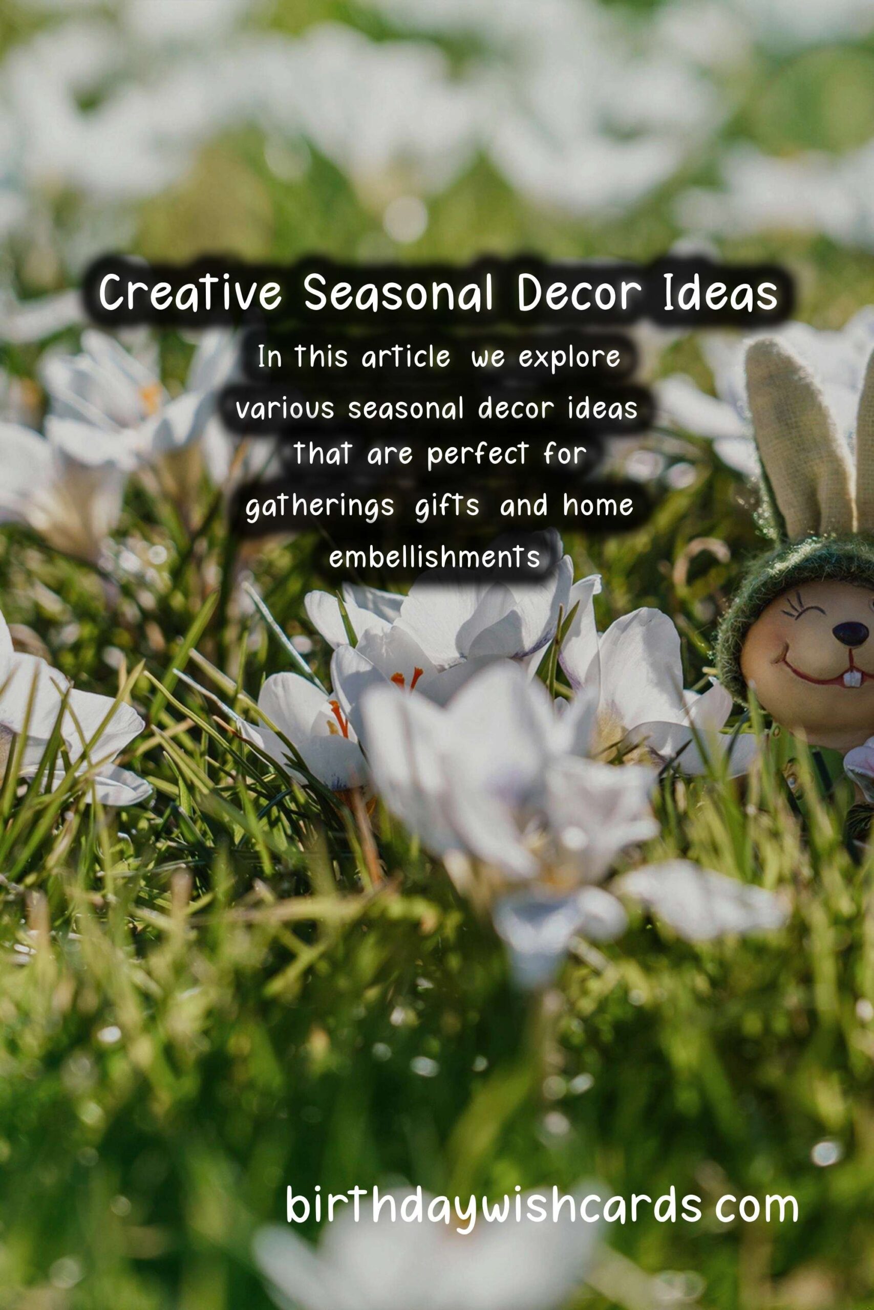 Delightful Seasonal Decor Ideas for Friends