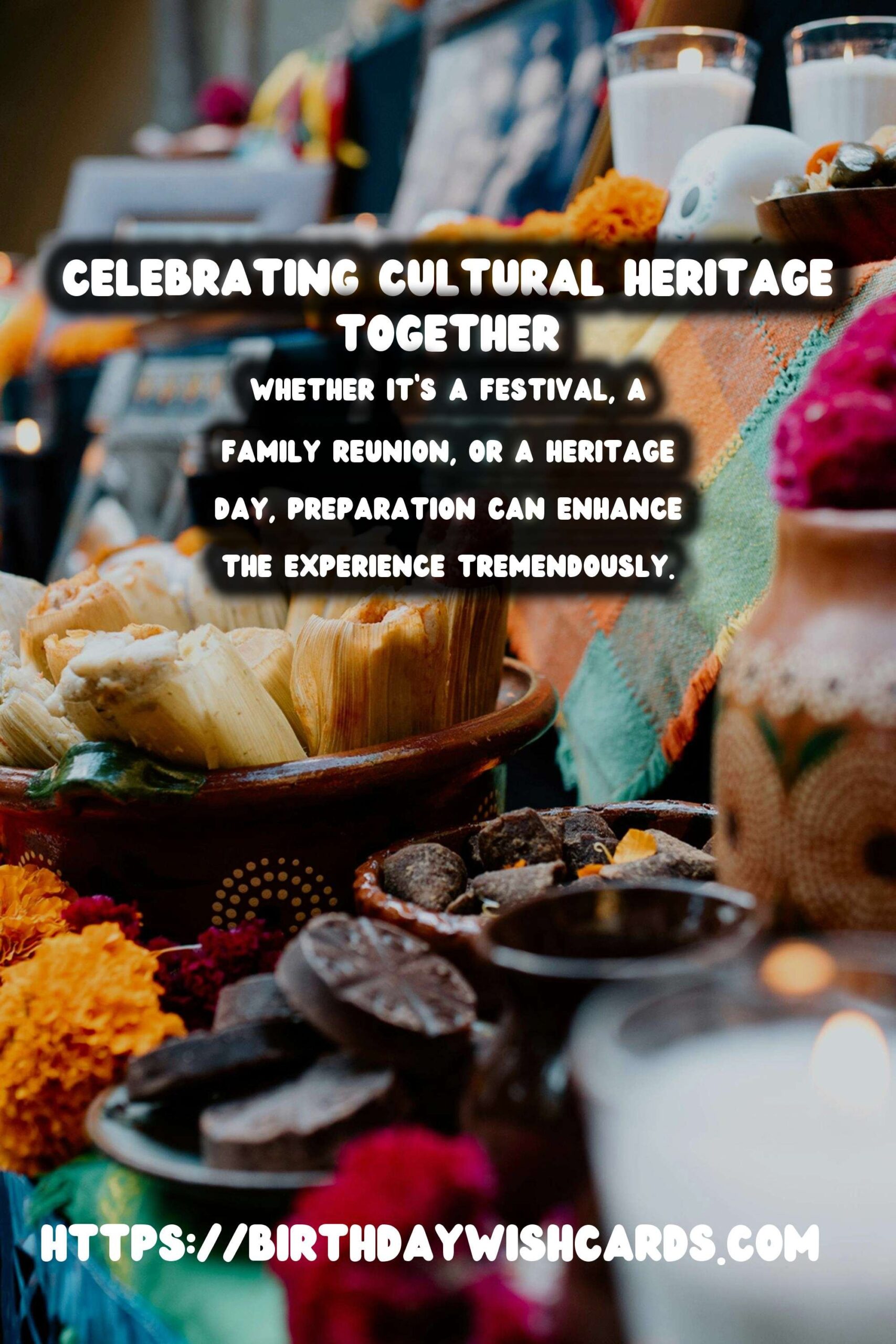 Delightful Ways to Prepare for Cultural Celebrations: Tips and Insights