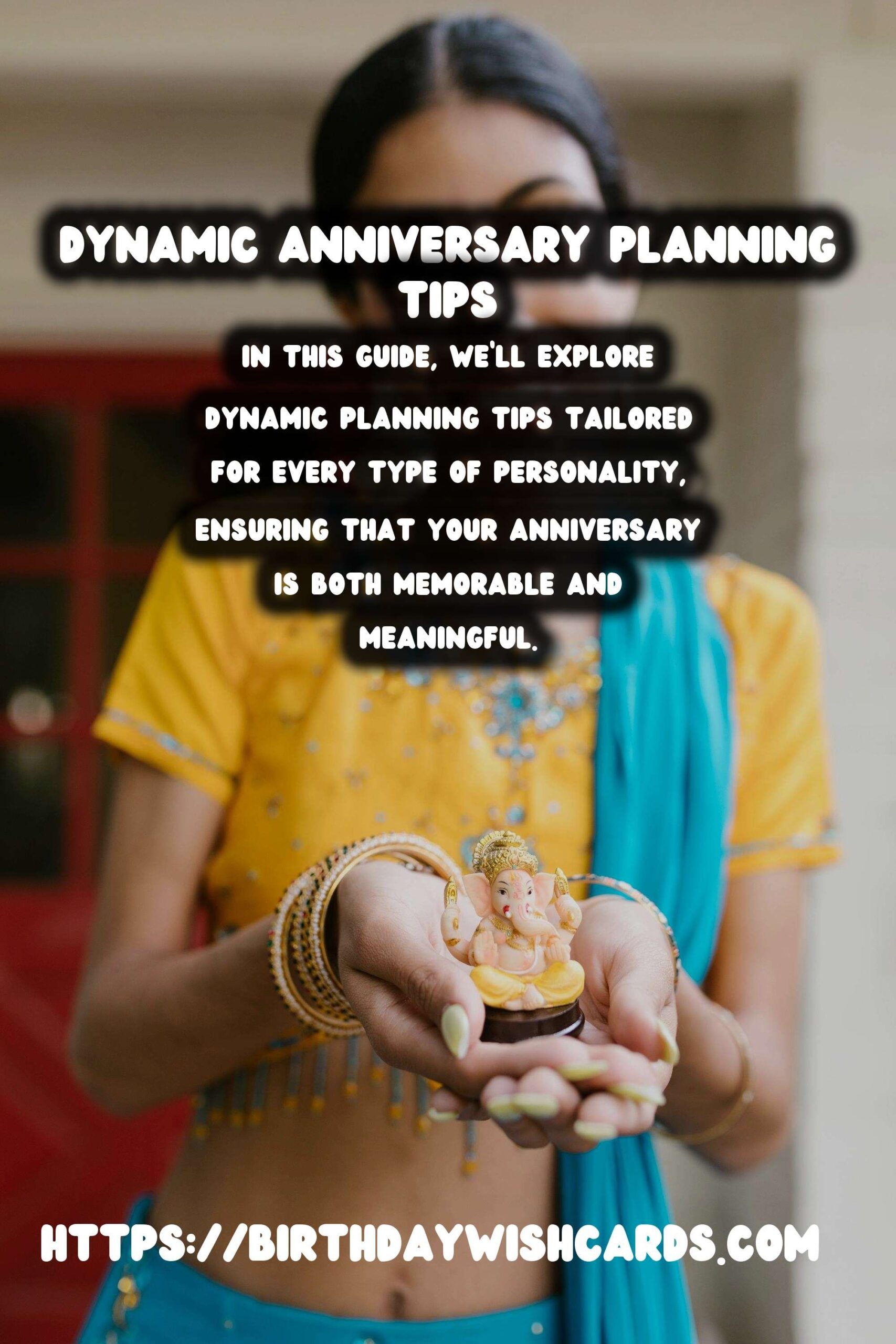 Dynamic Anniversary Planning Tips For Every Personality