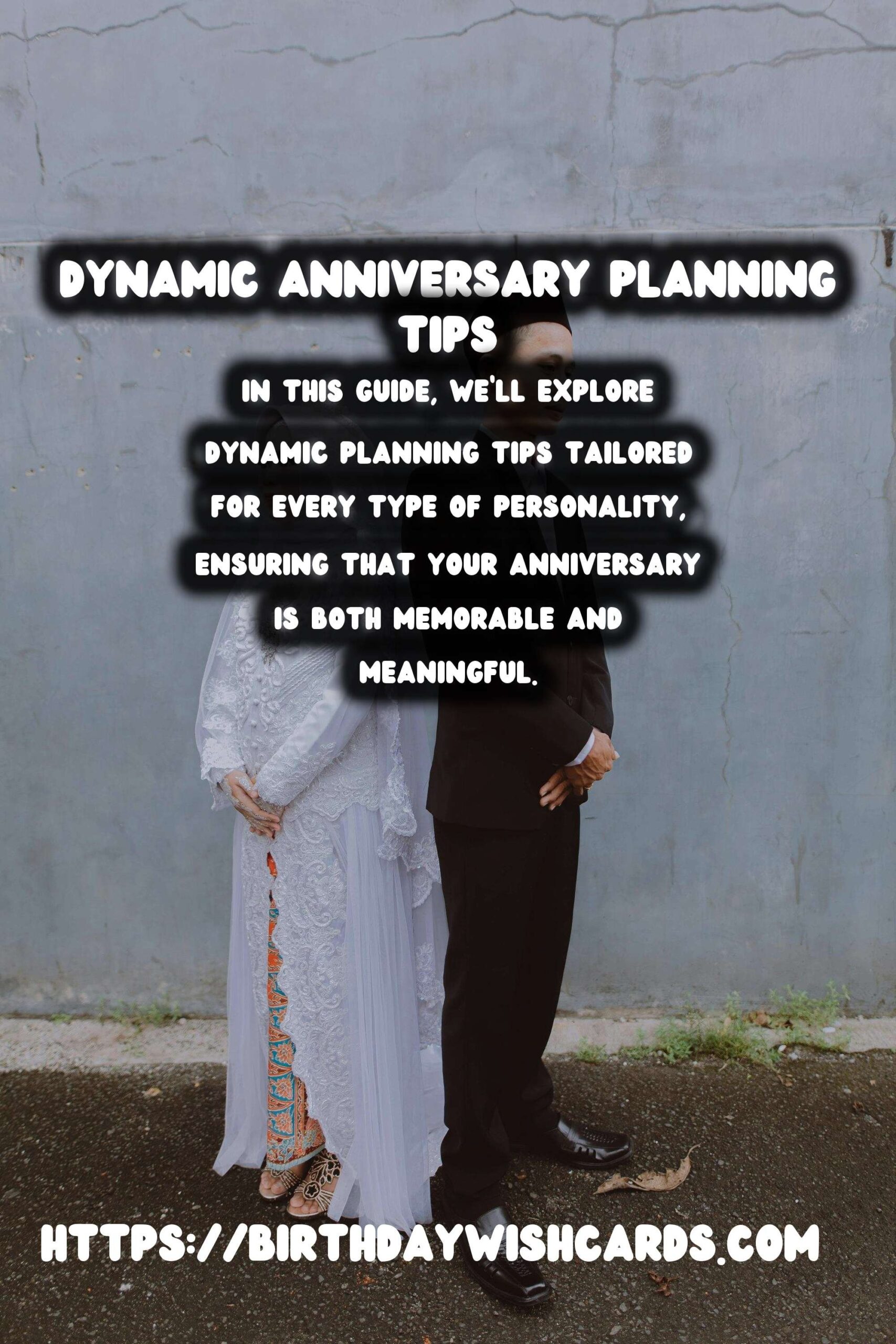 Dynamic Anniversary Planning Tips For Every Personality