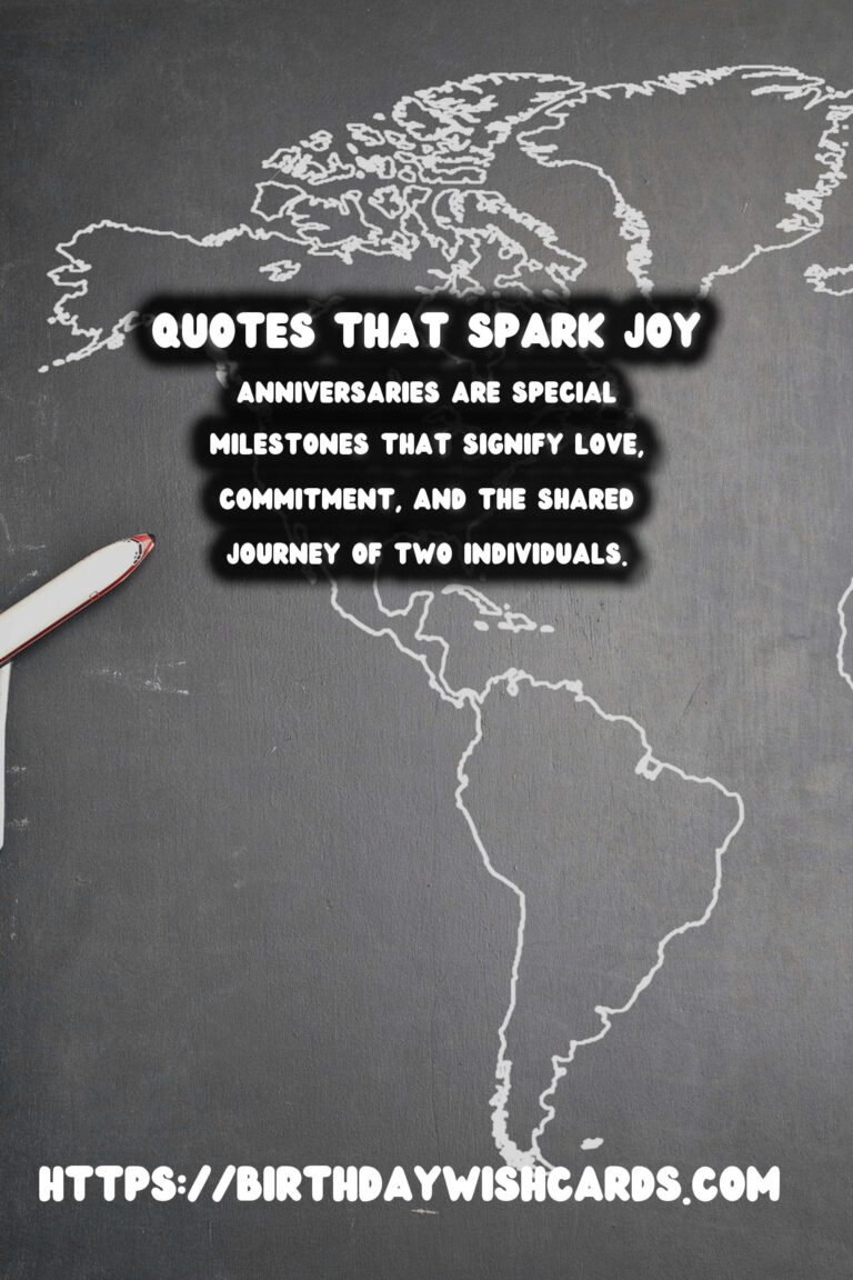 Dynamic Anniversary Quotes That Spark Joy