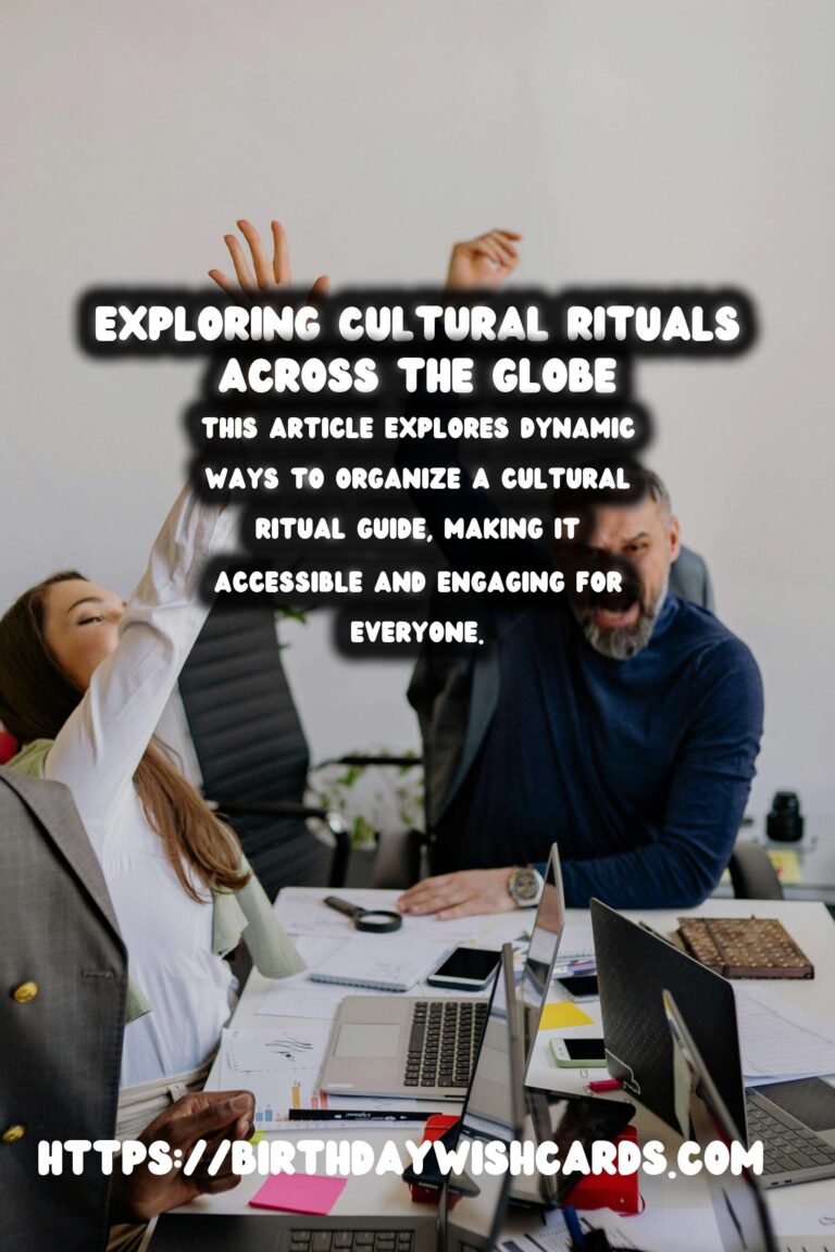 Dynamic Ways to Organize a Cultural Ritual Guide