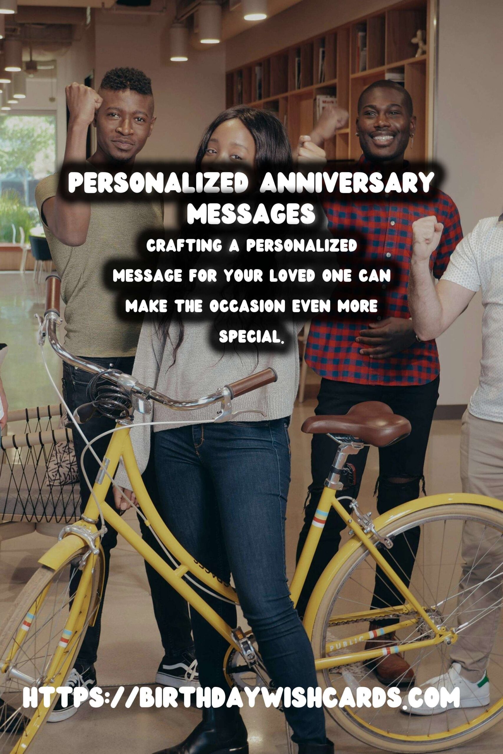 Dynamic Ways to Personalize Anniversary Messages