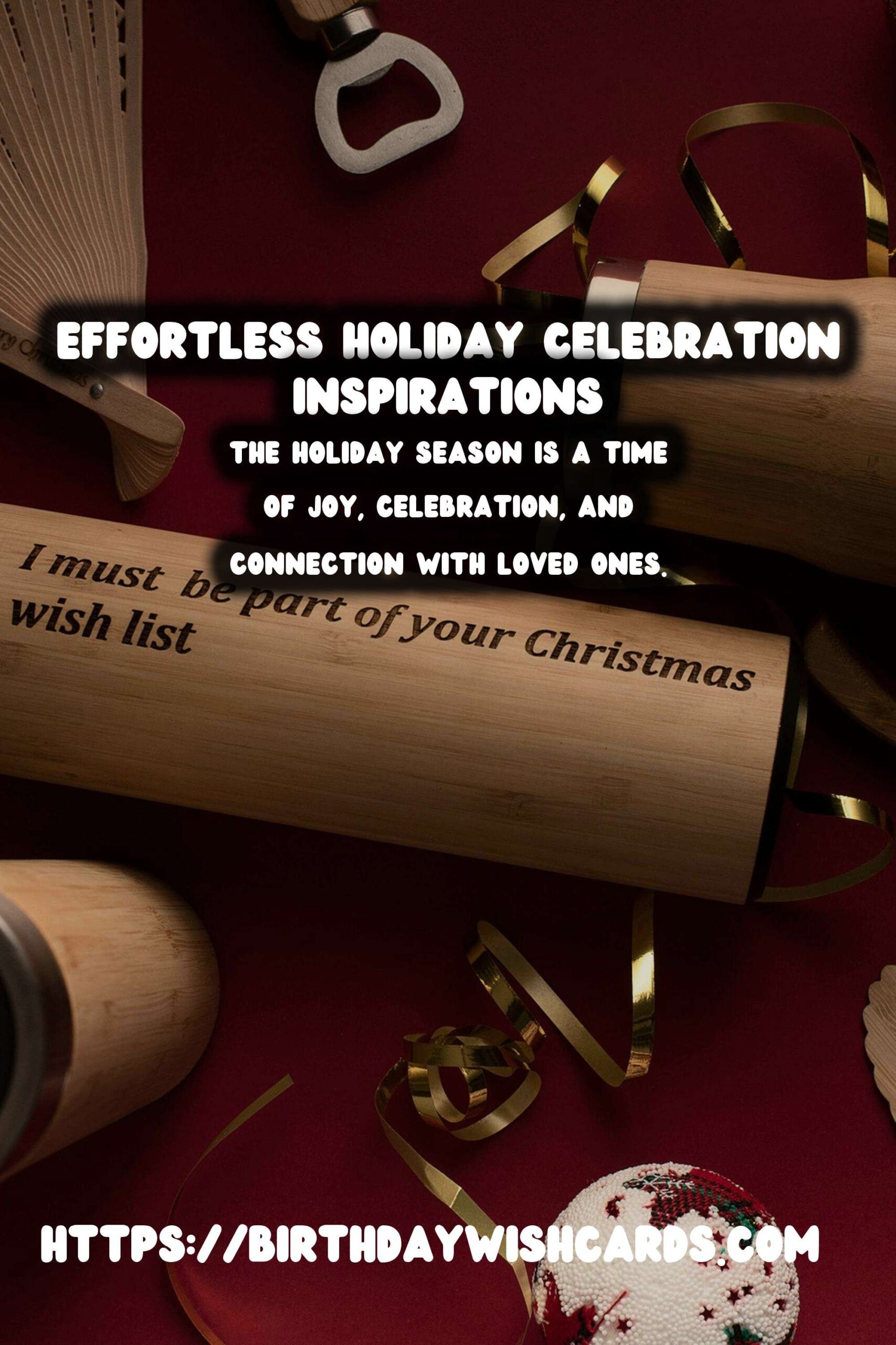 Effortless Holiday Celebration Ideas That Impress