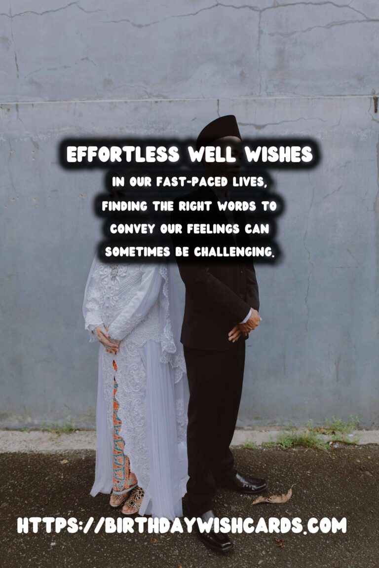 Effortless Well Wishes For Every Personality