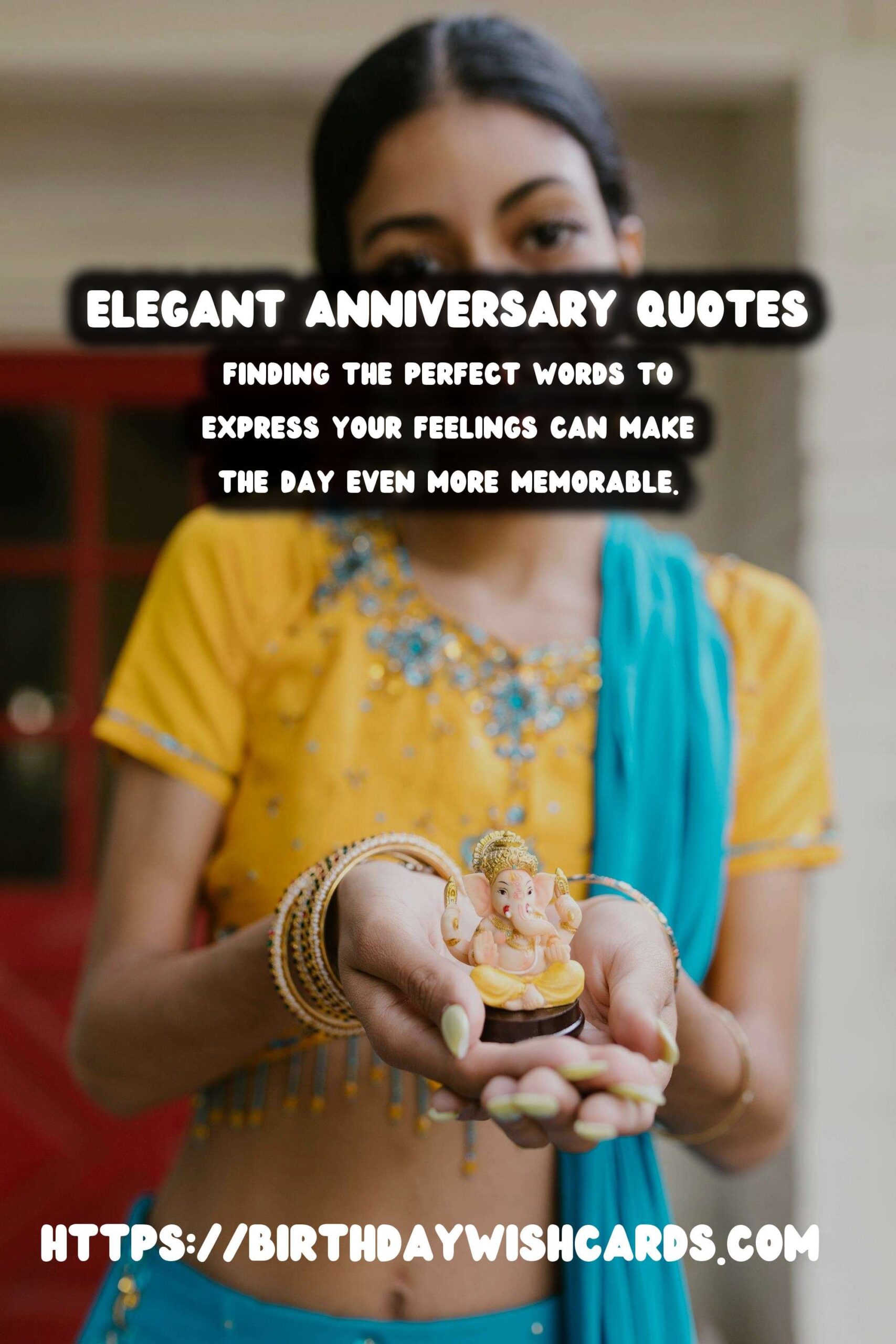 Elegant Anniversary Quotes For an Unforgettable Experience