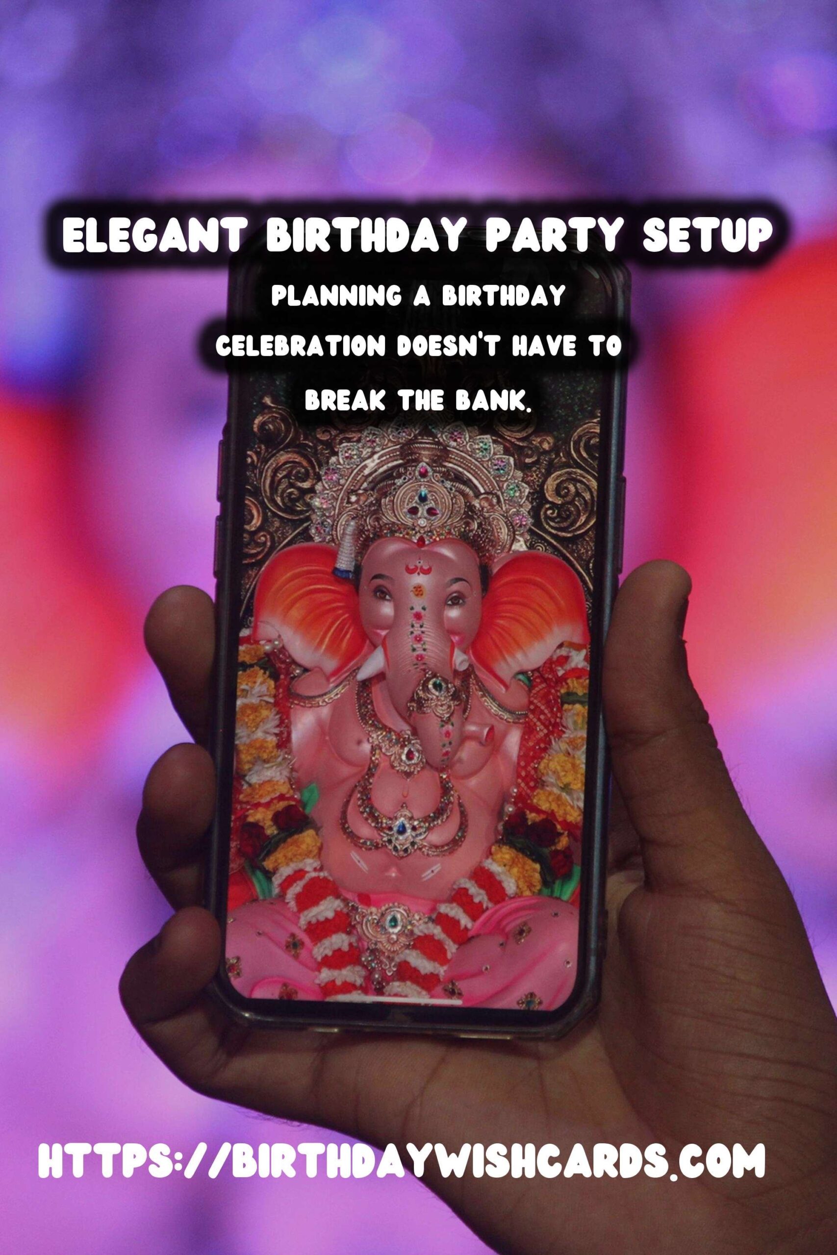 Elegant Birthday Celebration Ideas On a Budget