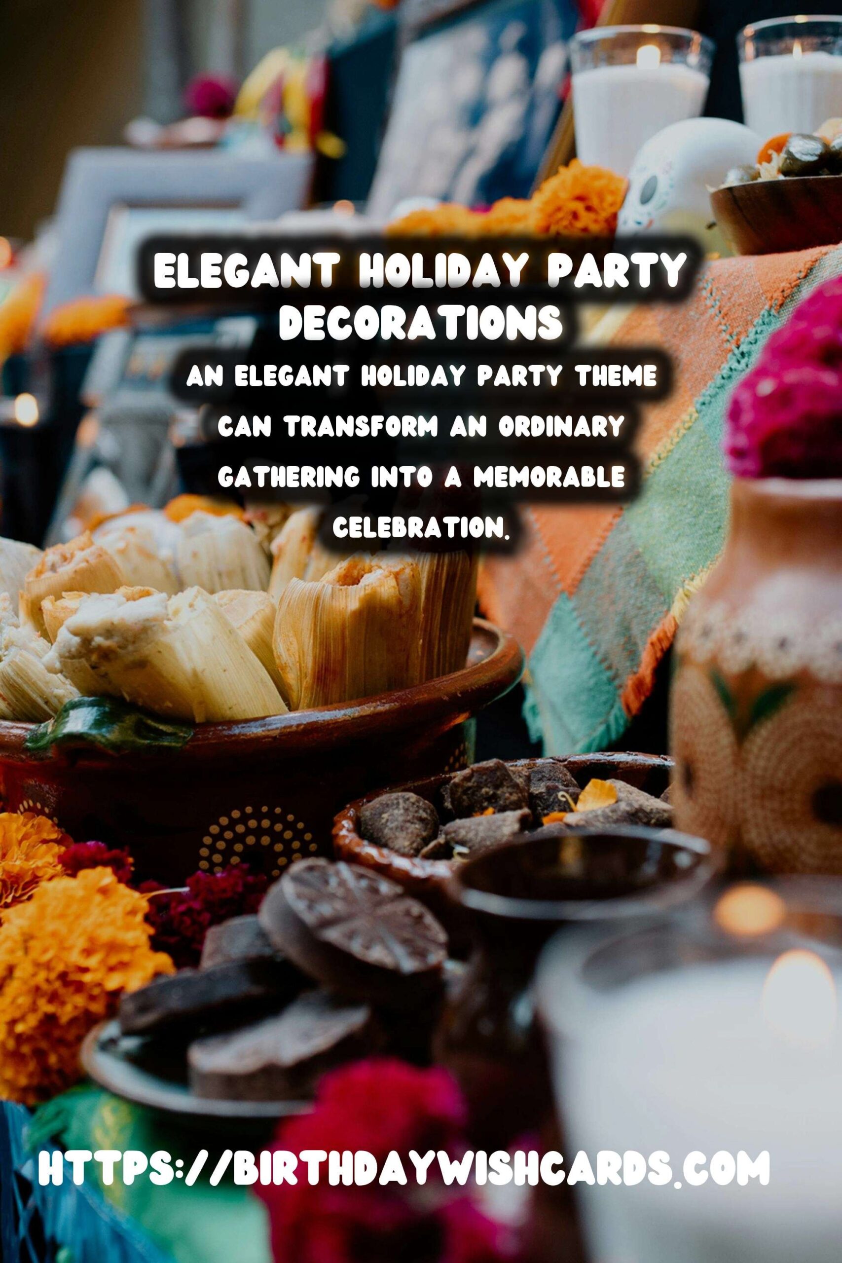 Elegant Holiday Party Themes That Capture the Moment