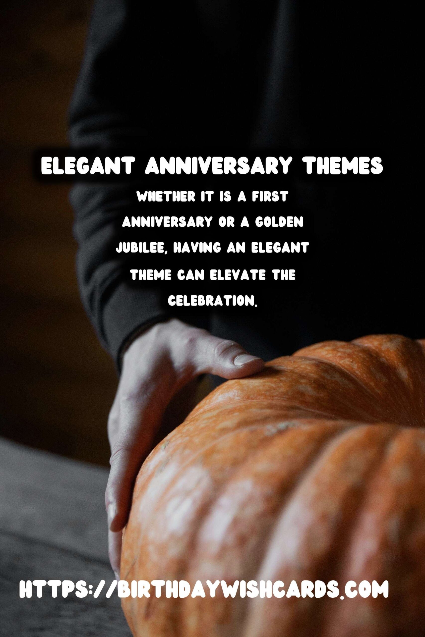 Elegant Ways to Prepare Anniversary Party Themes