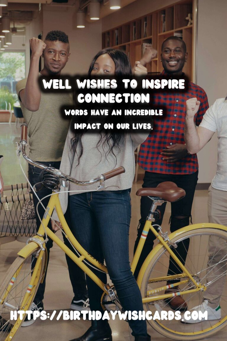 Elegant Well Wishes That Inspire Connection