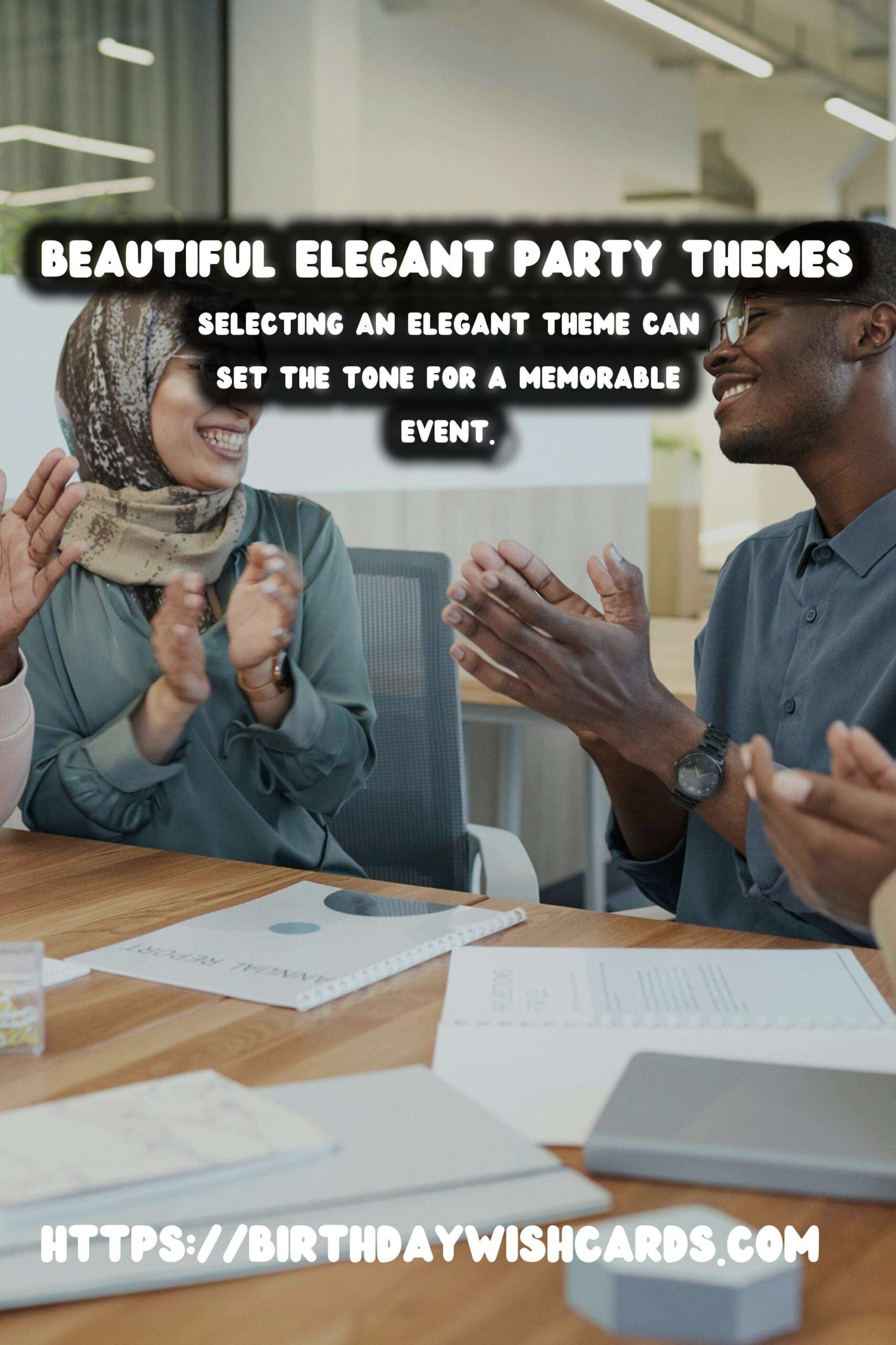 Elegant Worldwide Party Themes That Everyone Will Love