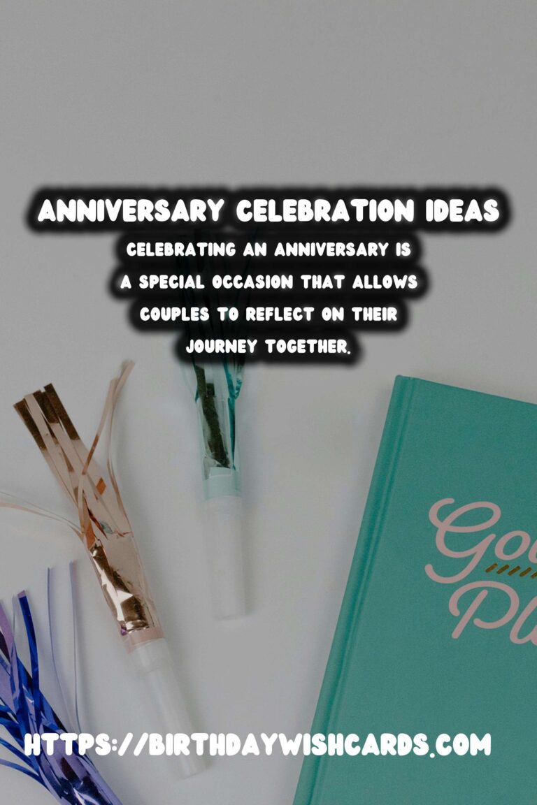 Enriching Anniversary Celebration Ideas For Every Budget