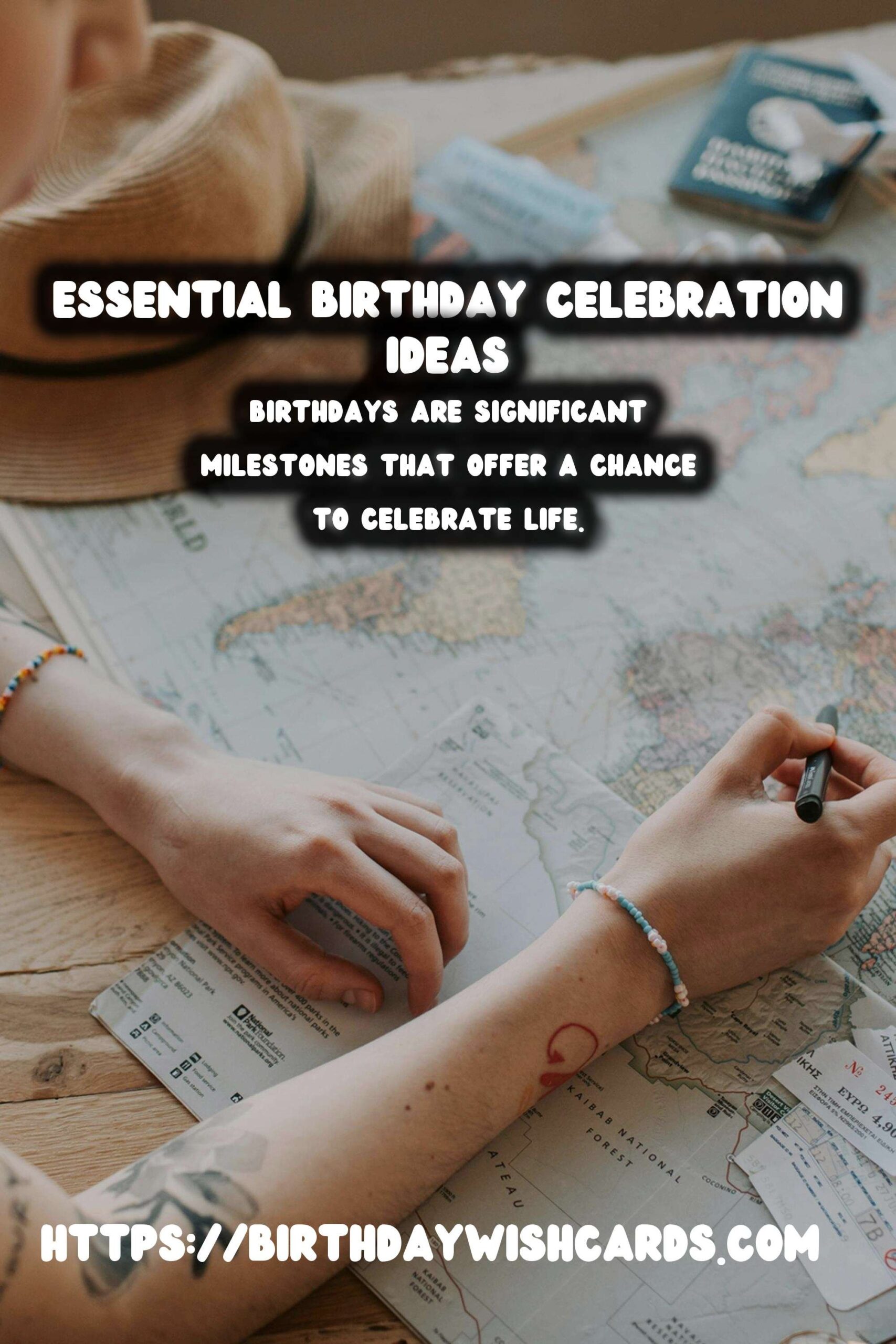 Essential Birthday Celebration Ideas For an Unforgettable Experience