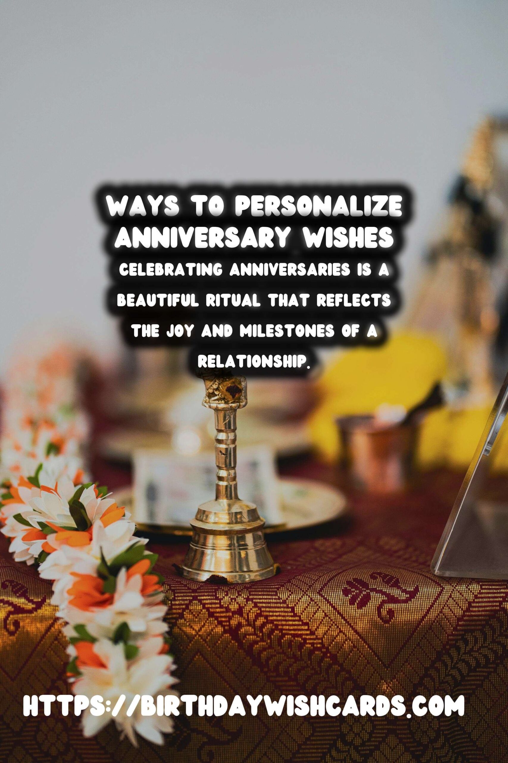 Essential Ways to Personalize Anniversary Wishes