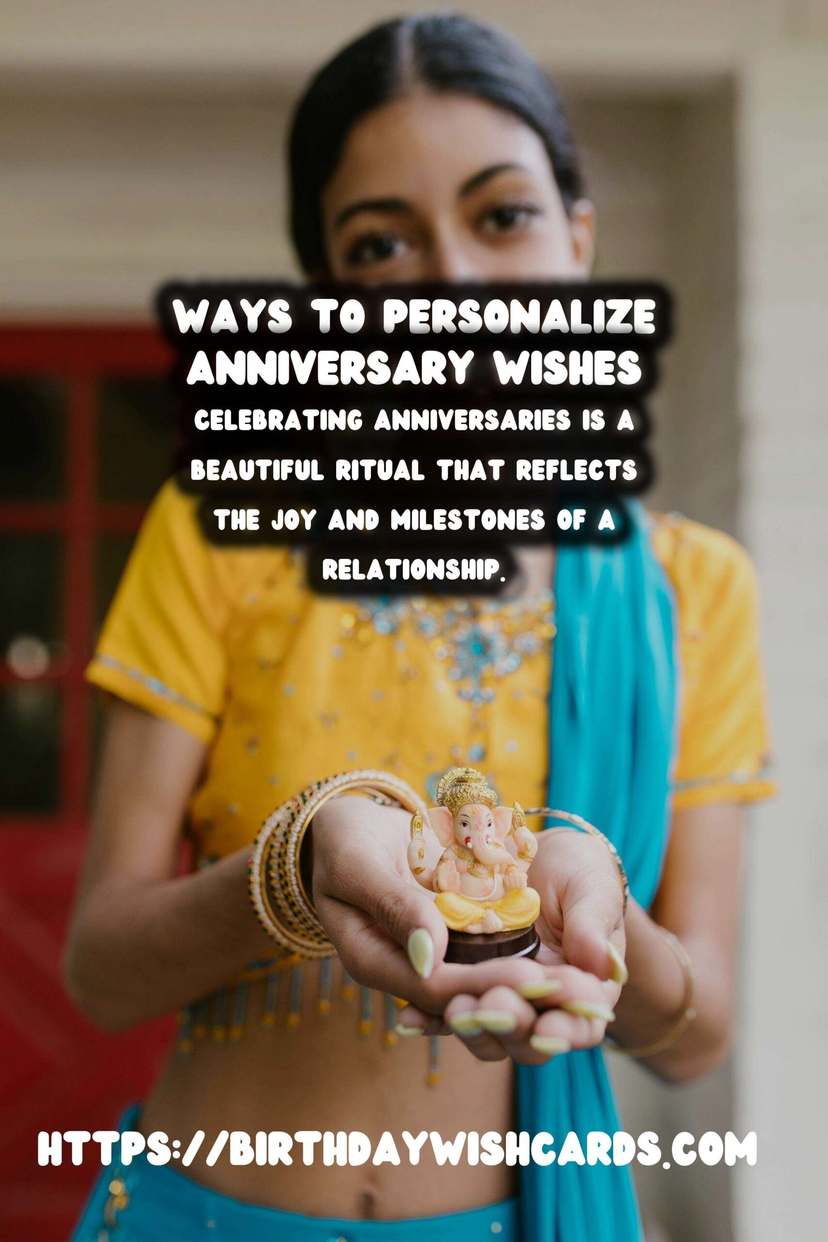 Essential Ways to Personalize Anniversary Wishes