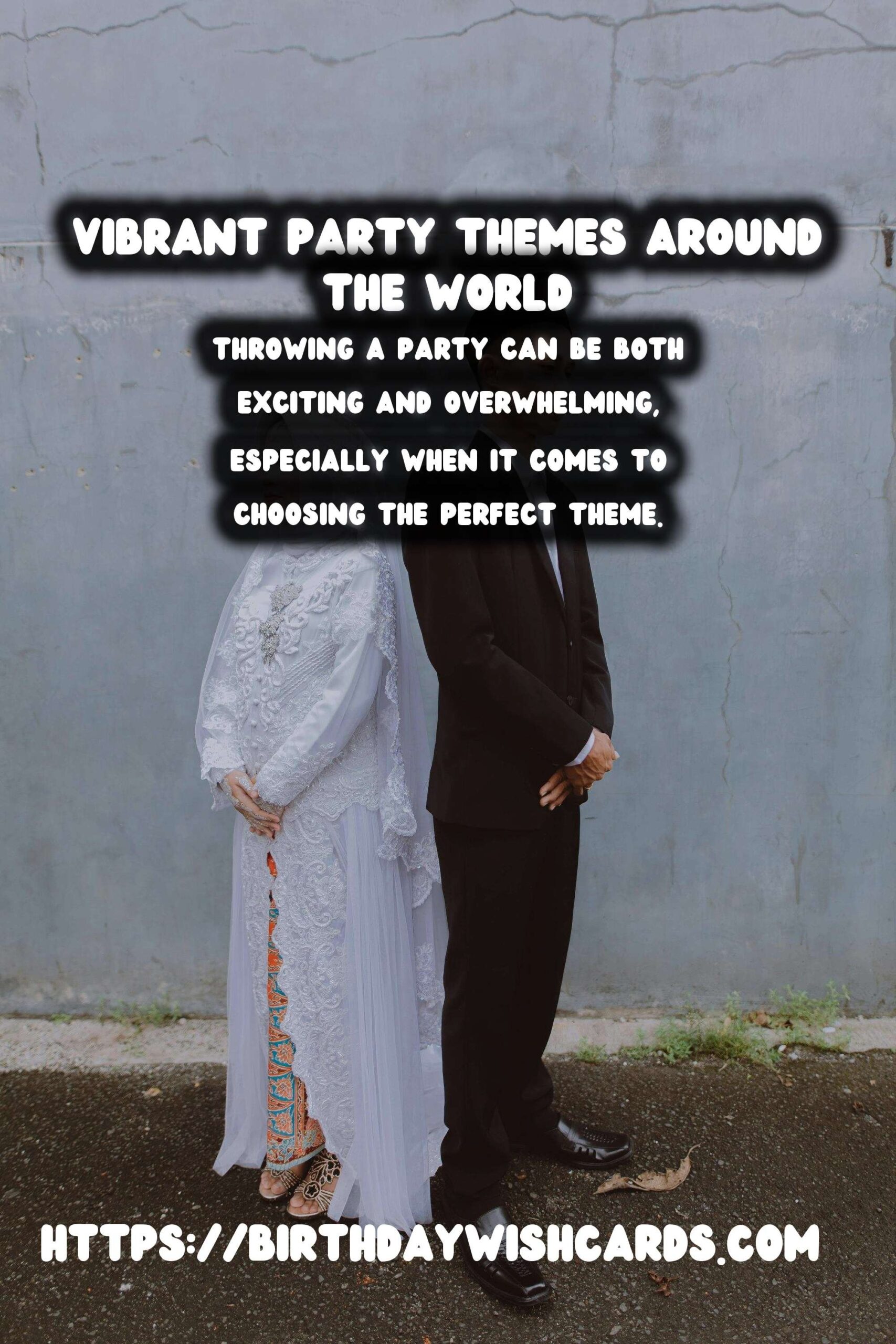 Essential Worldwide Party Themes You’ll Love