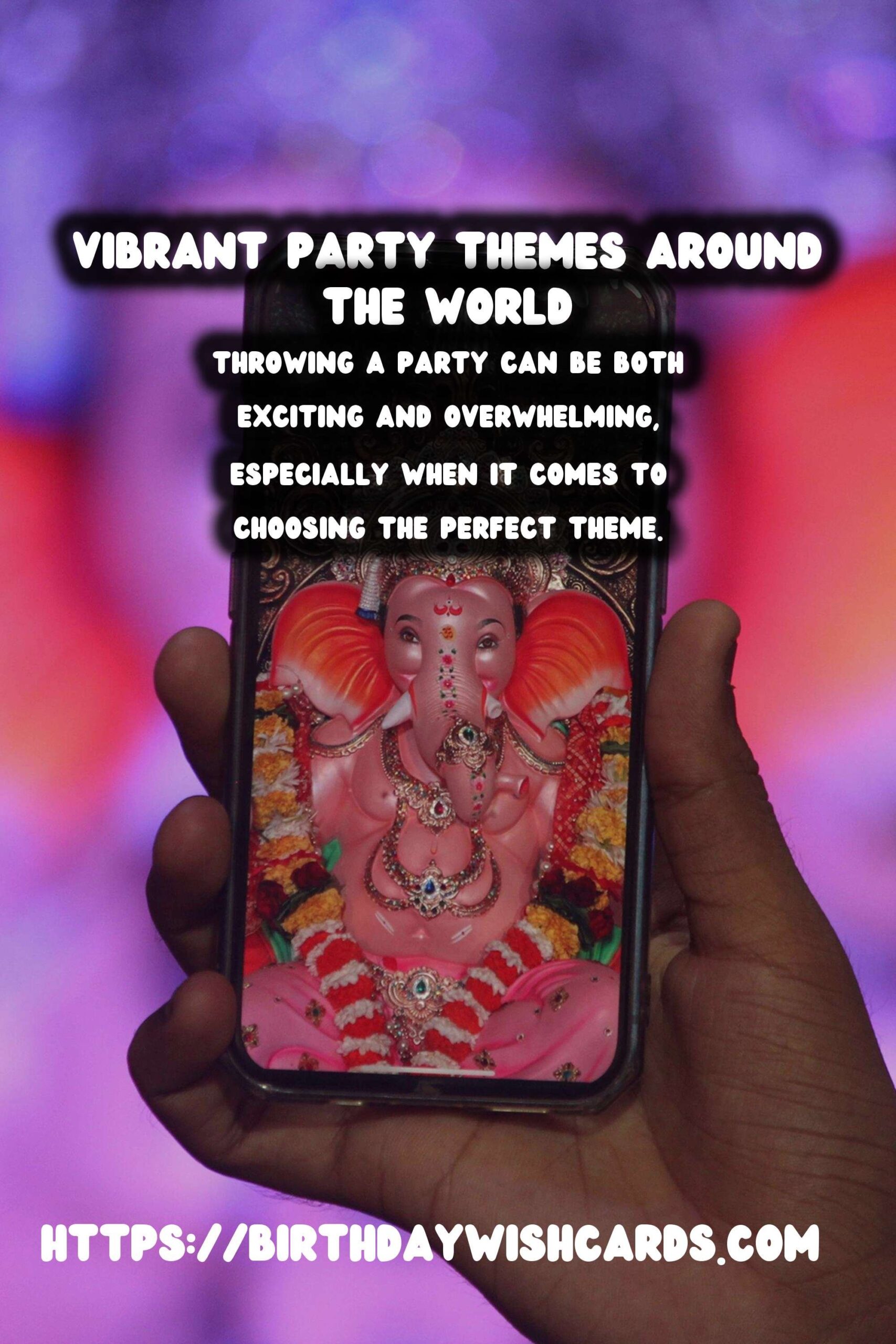 Essential Worldwide Party Themes You’ll Love