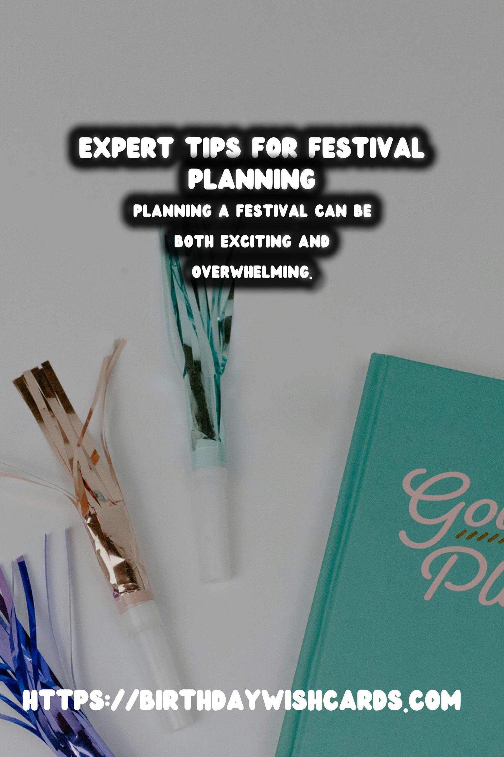 Expert Tips for Festival Planning Guide That Are Trendy