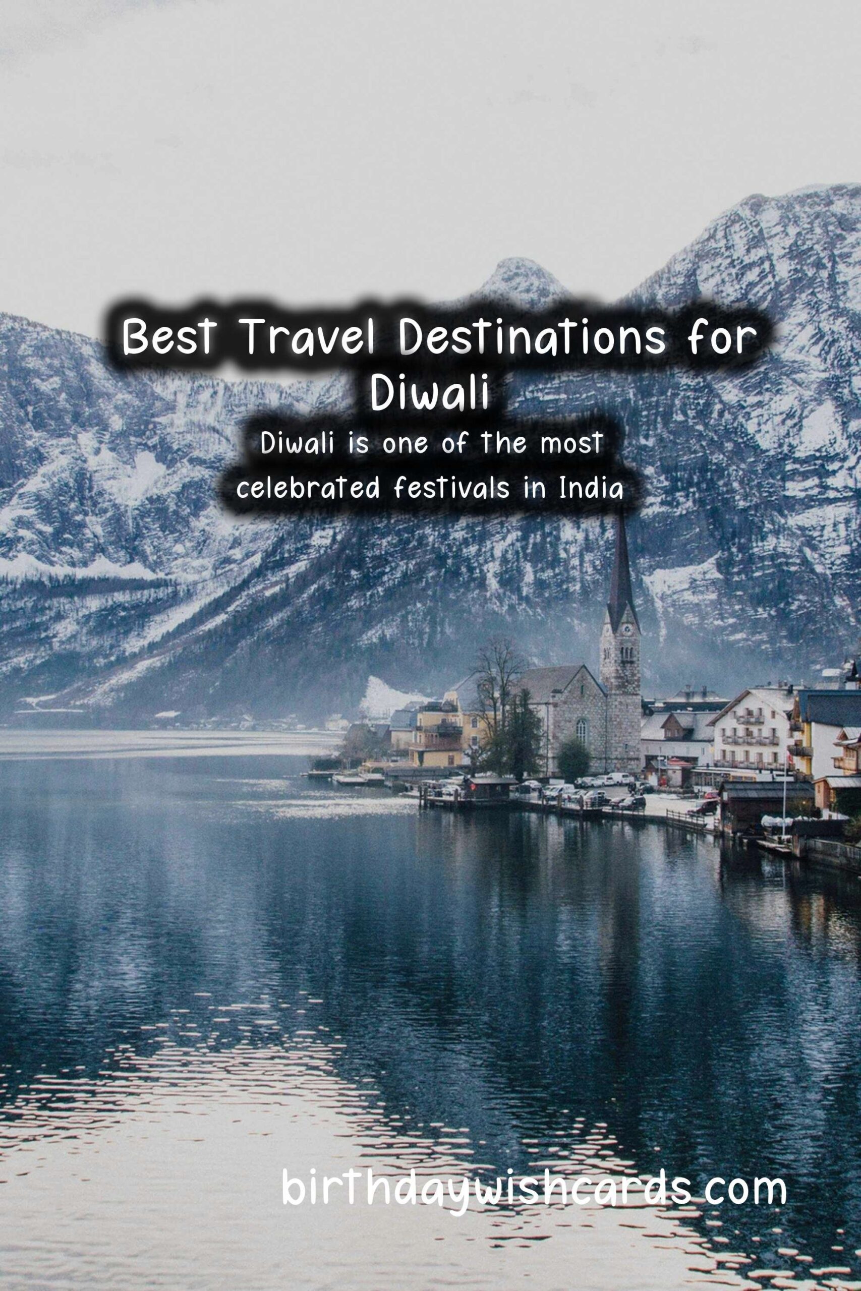 Birthday Wish Cards | Explore the Best Travel Destinations for Diwali