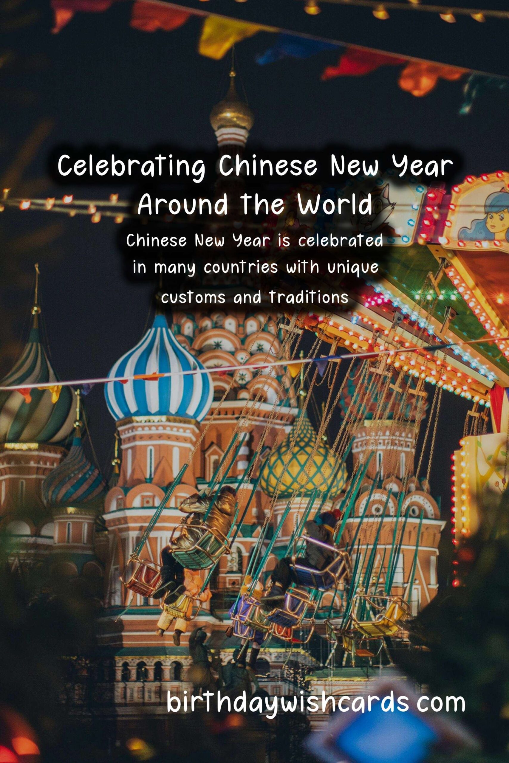 Exploring Chinese New Year in Different Countries