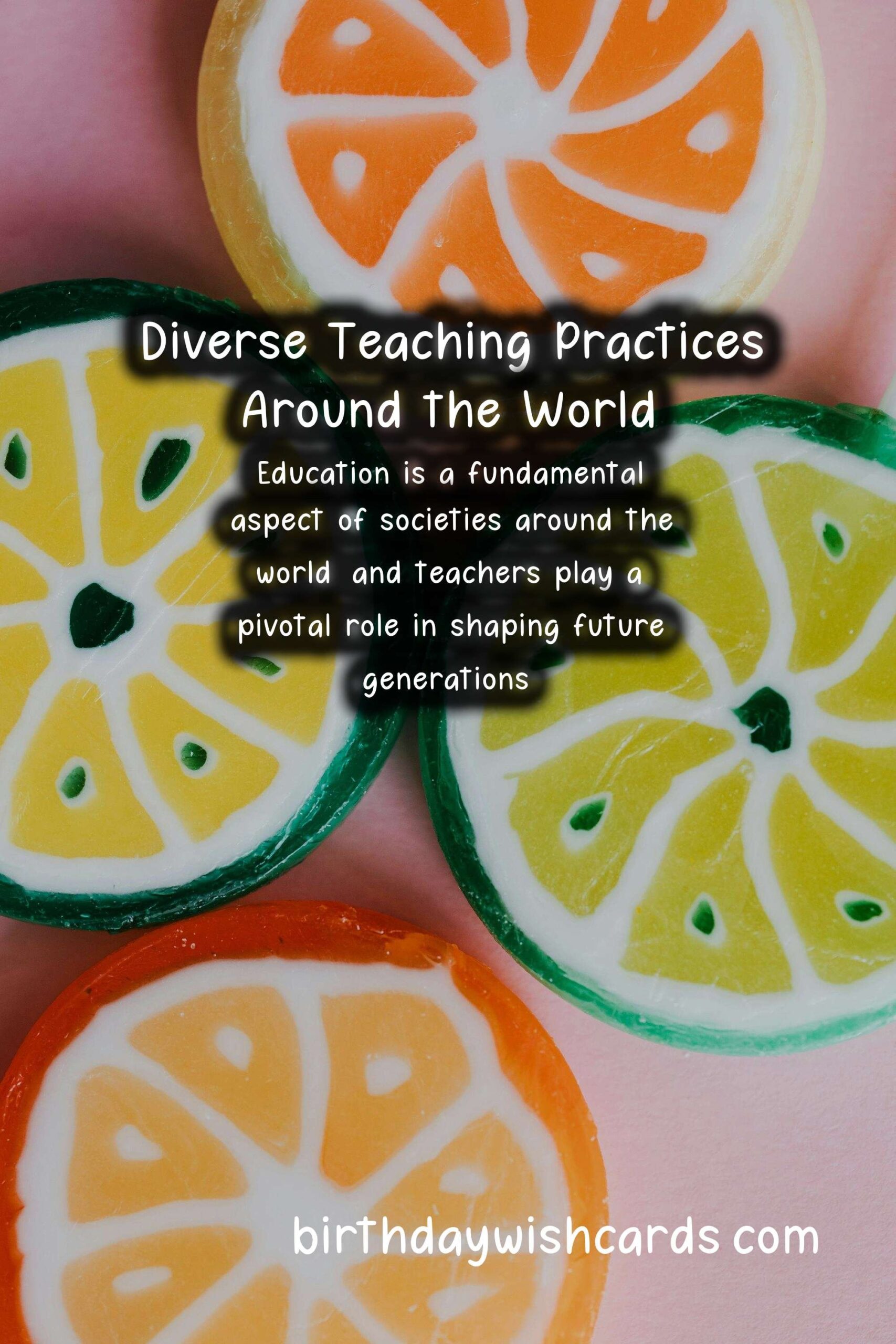 Exploring Teachers in Different Countries: A Global Perspective on Education