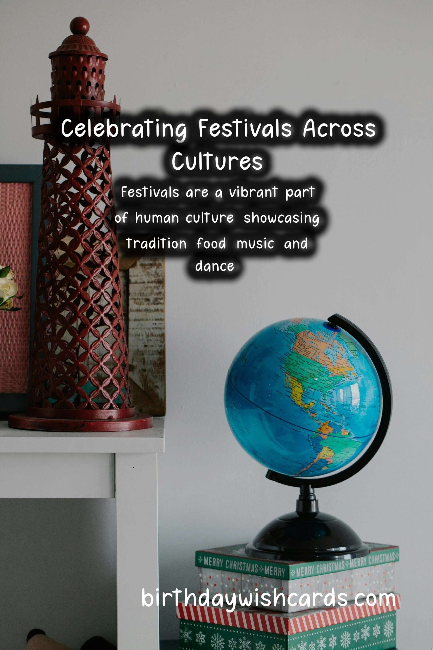 Famous Festivals Around the World Similar to Mom