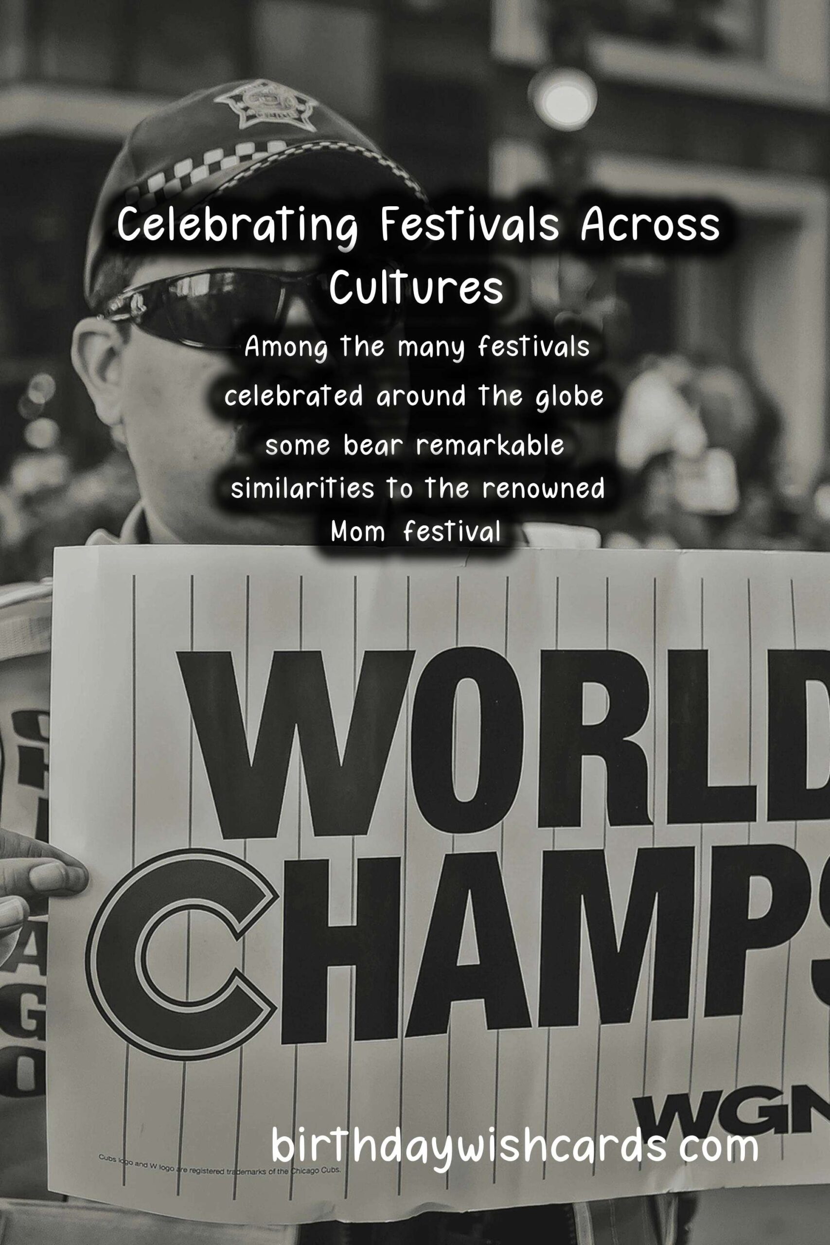Famous Festivals Around the World Similar to Mom