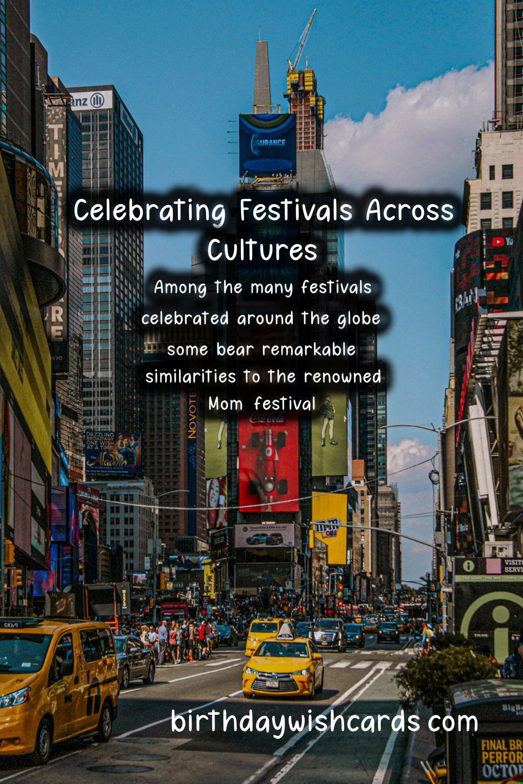 Famous Festivals Around the World Similar to Mom