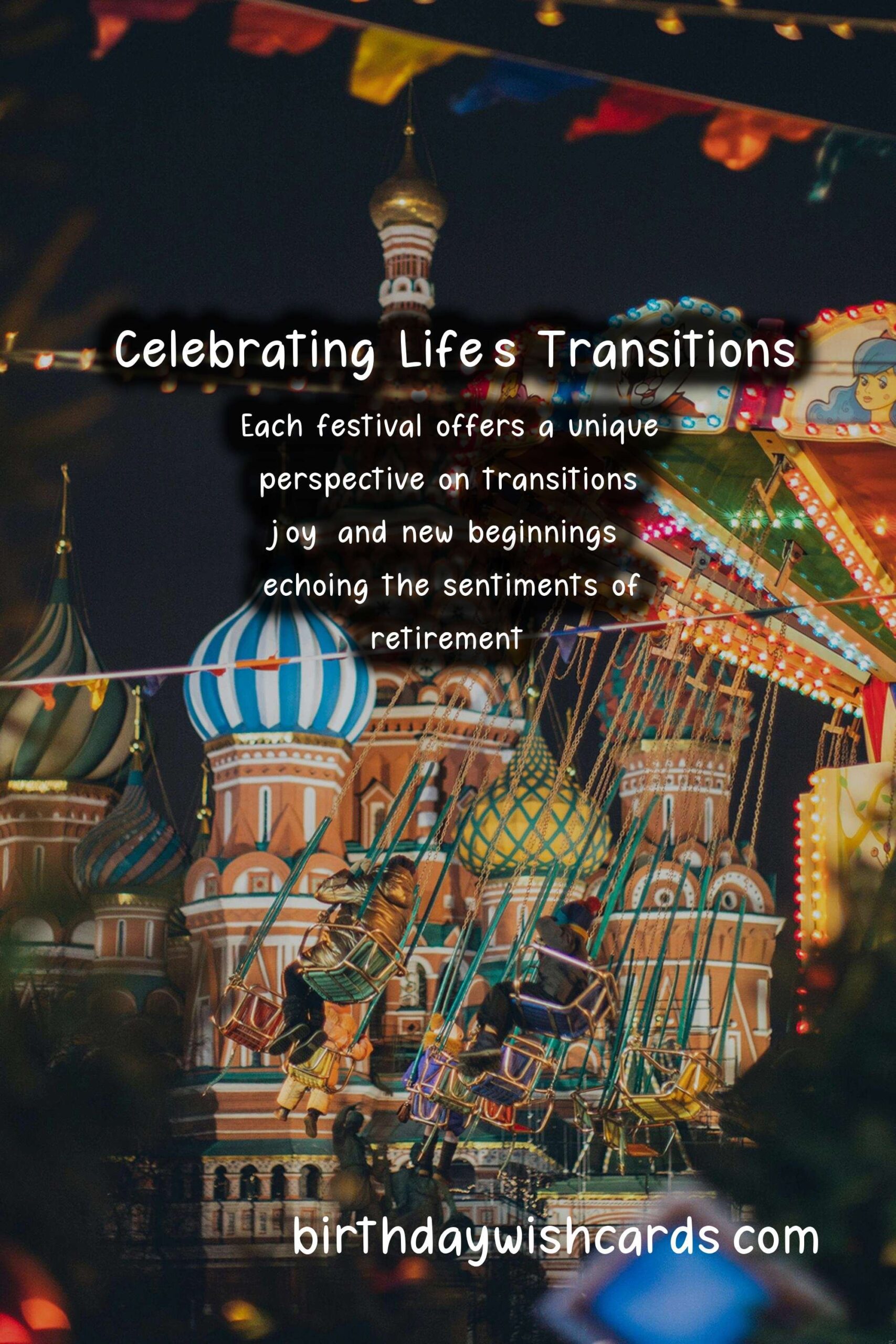 Famous Festivals Similar to Retirement