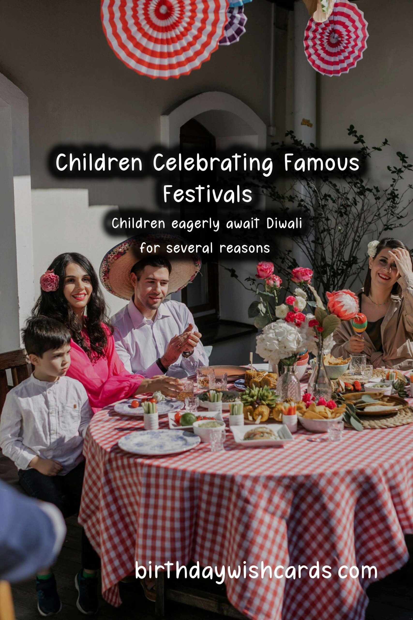 Famous Festivals That Children Will Love