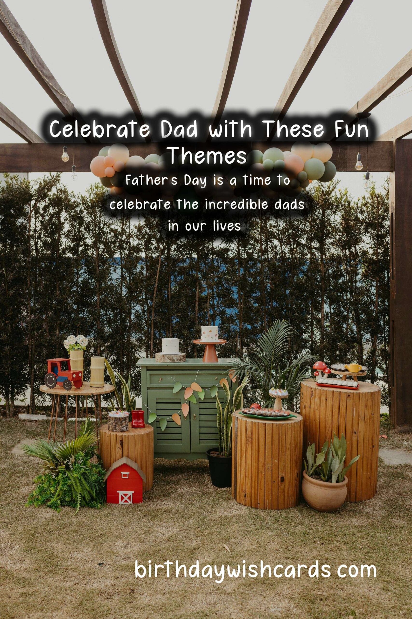 Father's Day Birthday Party Themes to Try This Year