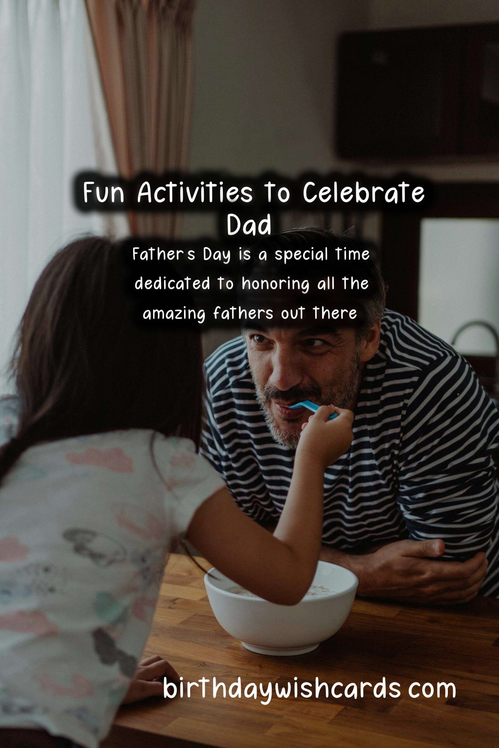 Fun Activities to Celebrate Dad