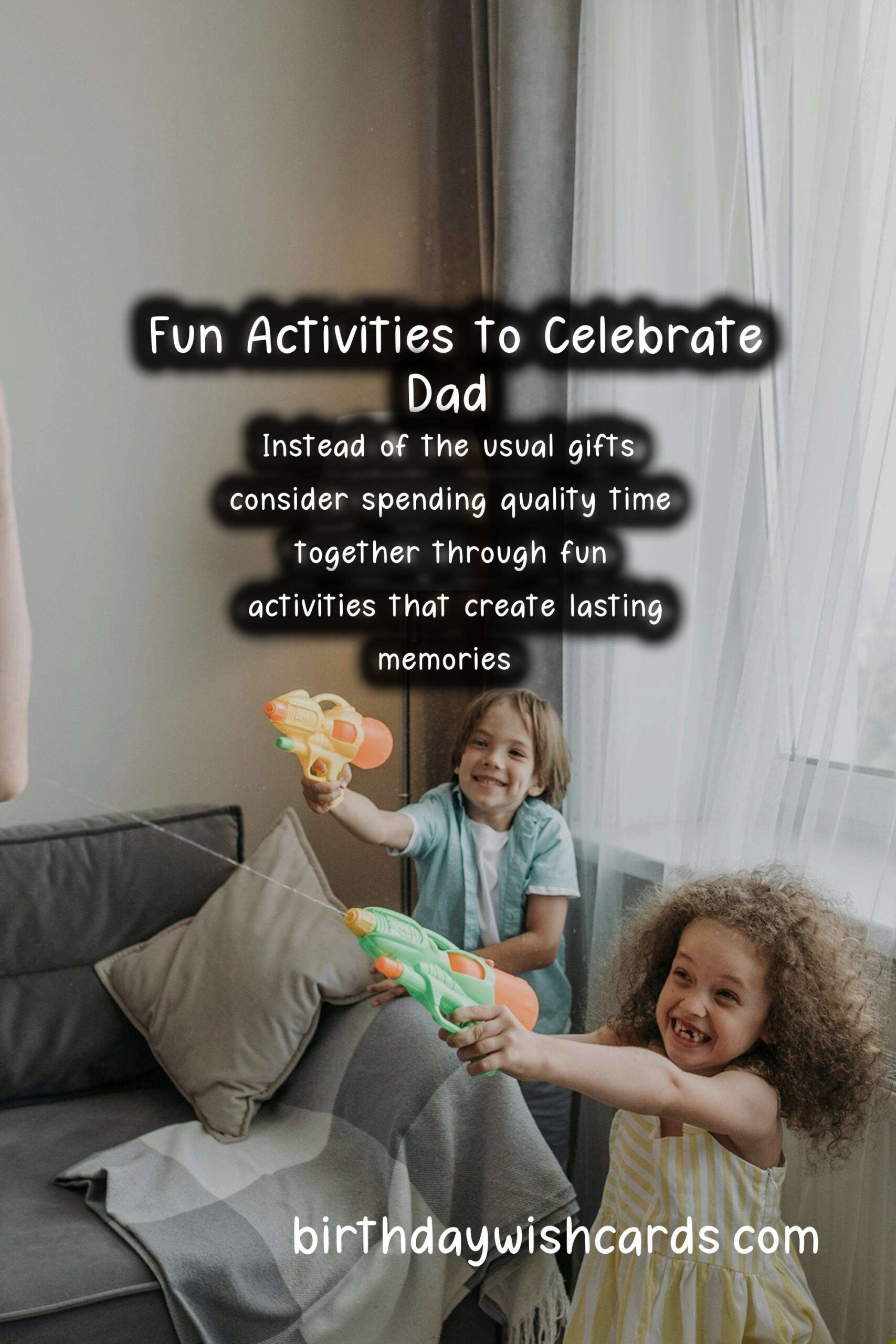 Fun Activities to Celebrate Dad