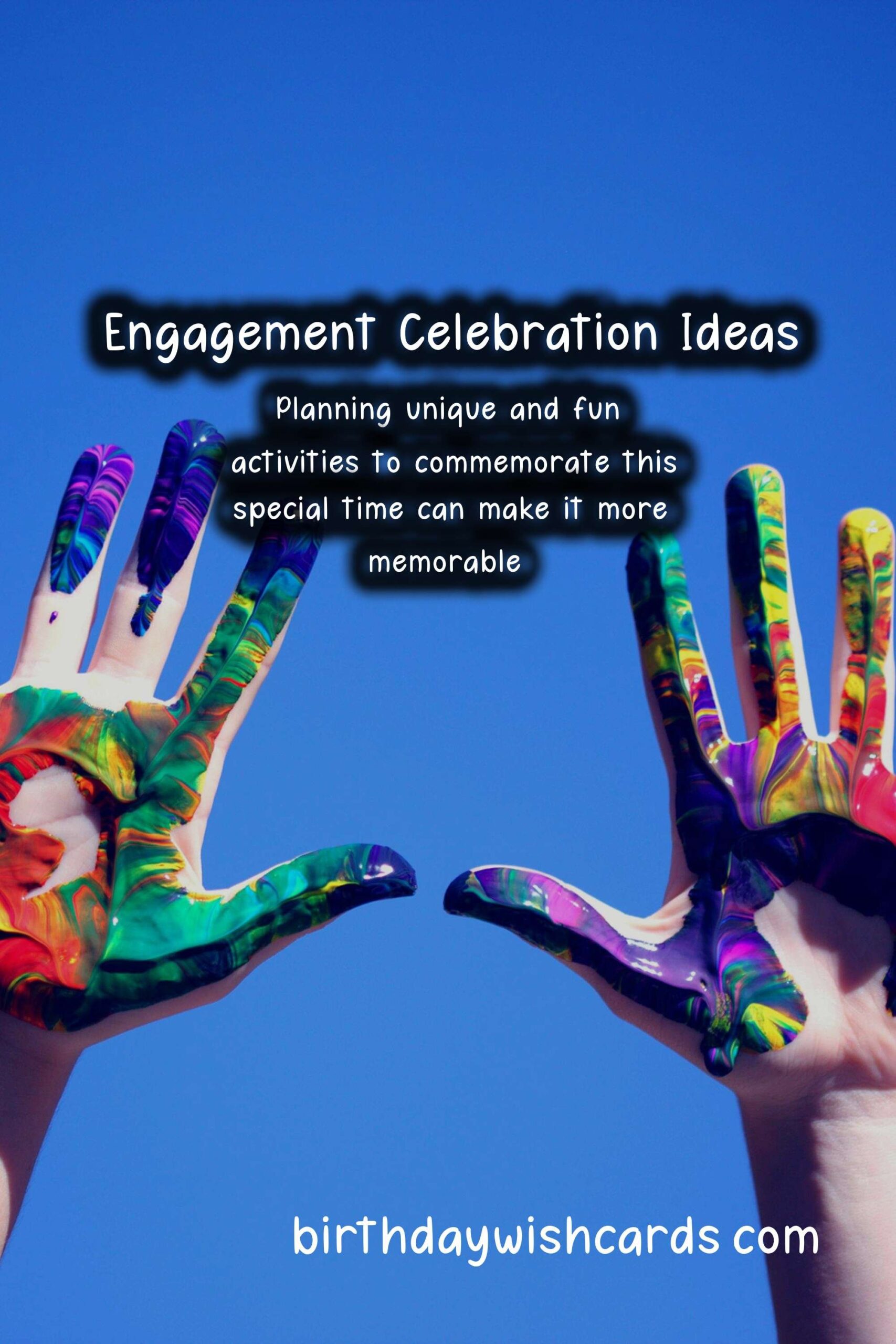 Fun Activities to Celebrate Engagement