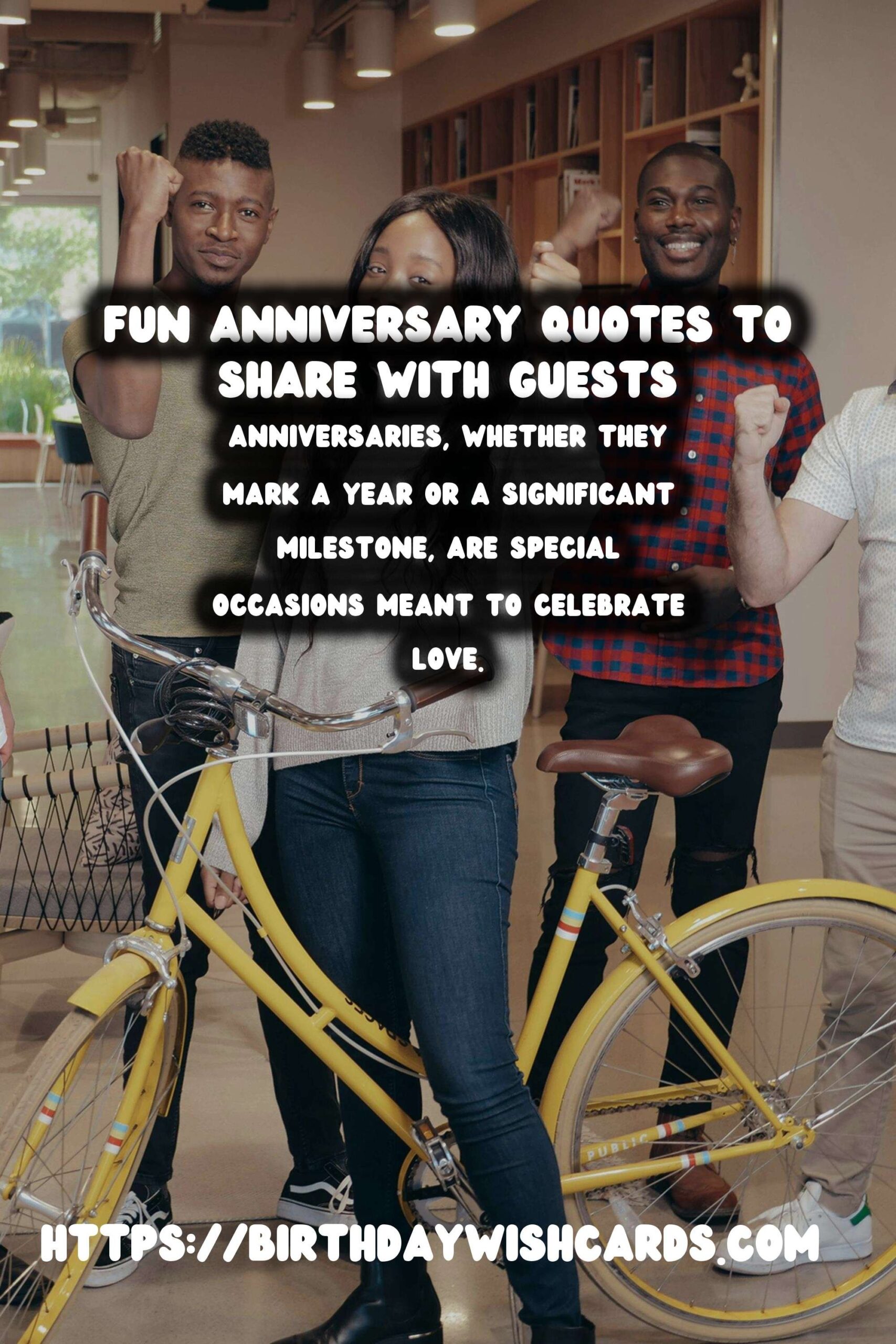 Fun Anniversary Quotes That Will Wow Your Guests