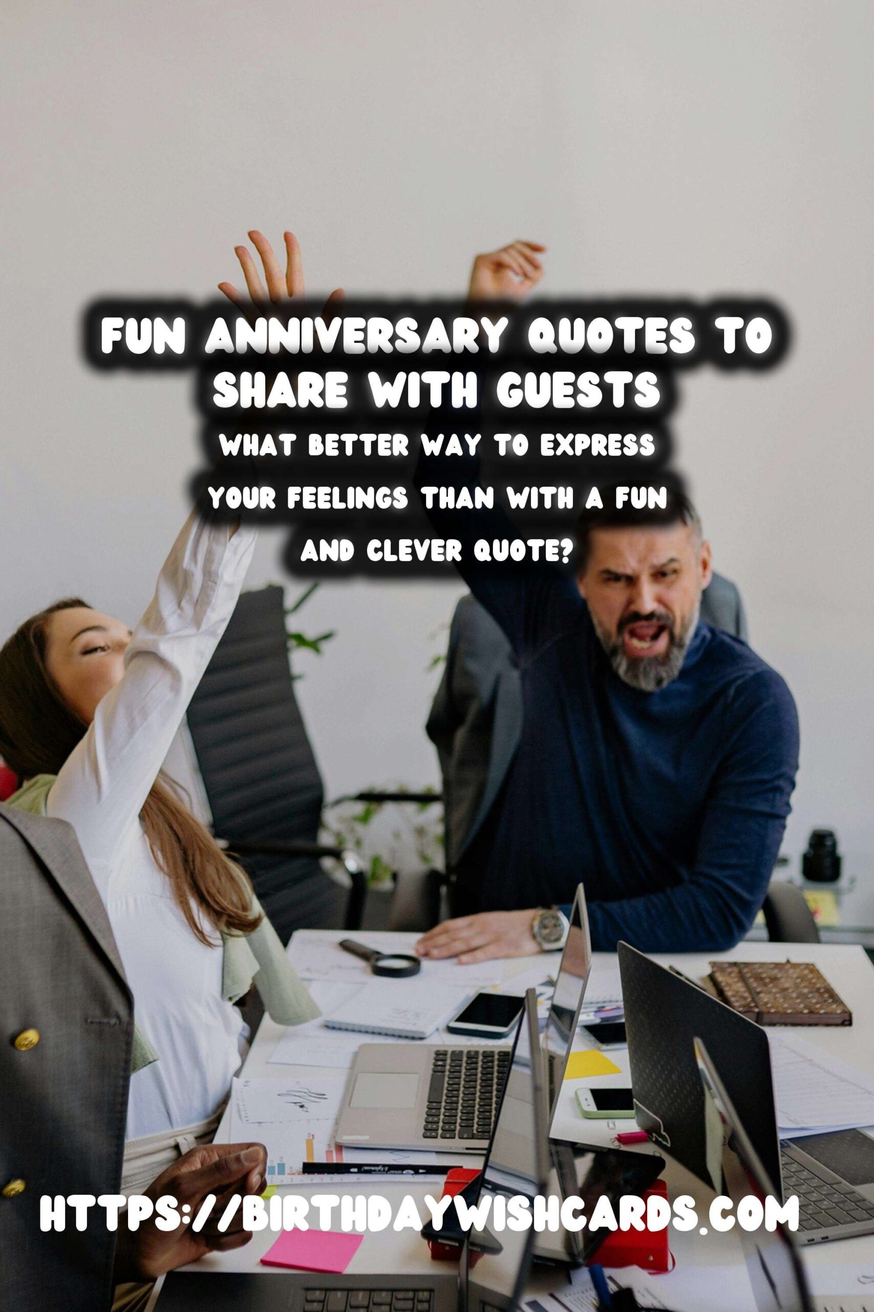 Fun Anniversary Quotes That Will Wow Your Guests