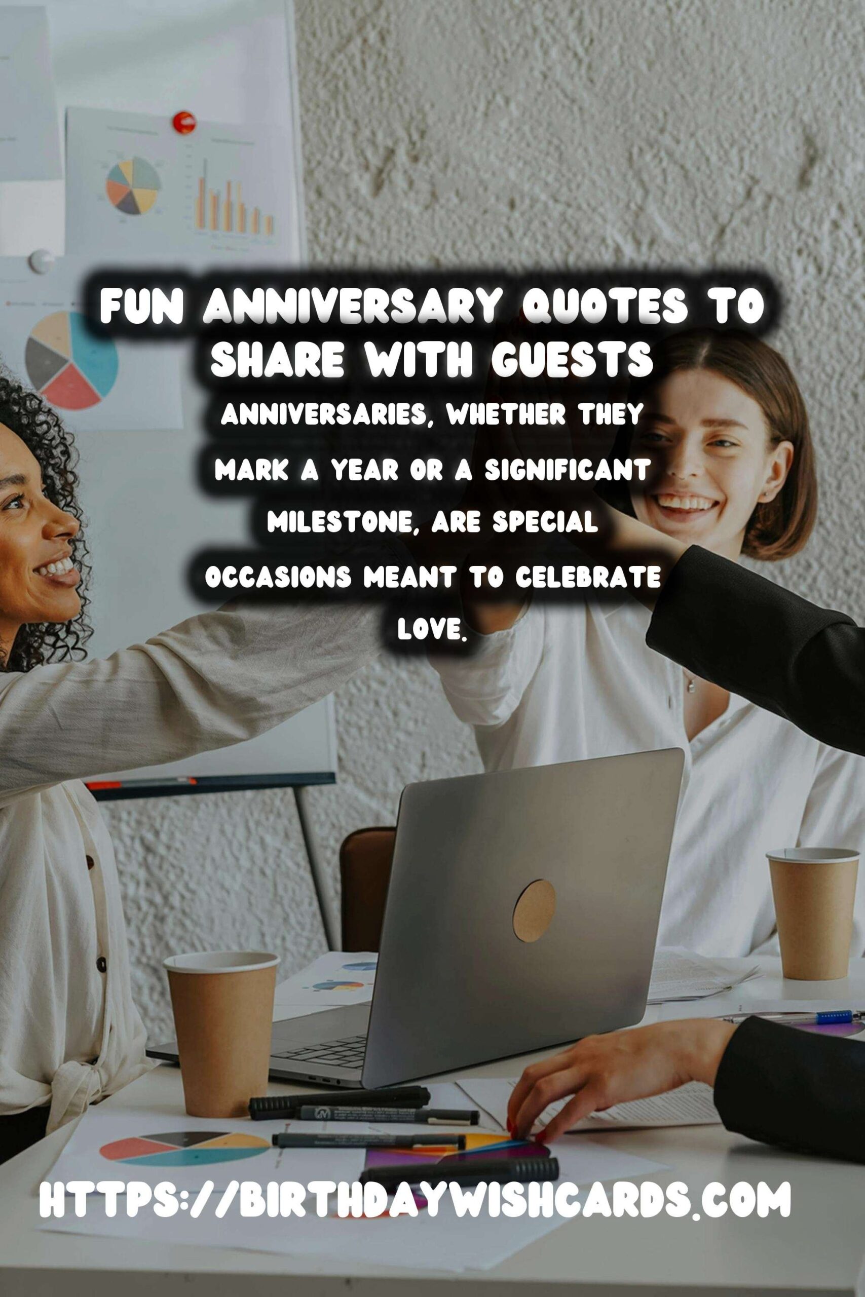 Fun Anniversary Quotes That Will Wow Your Guests