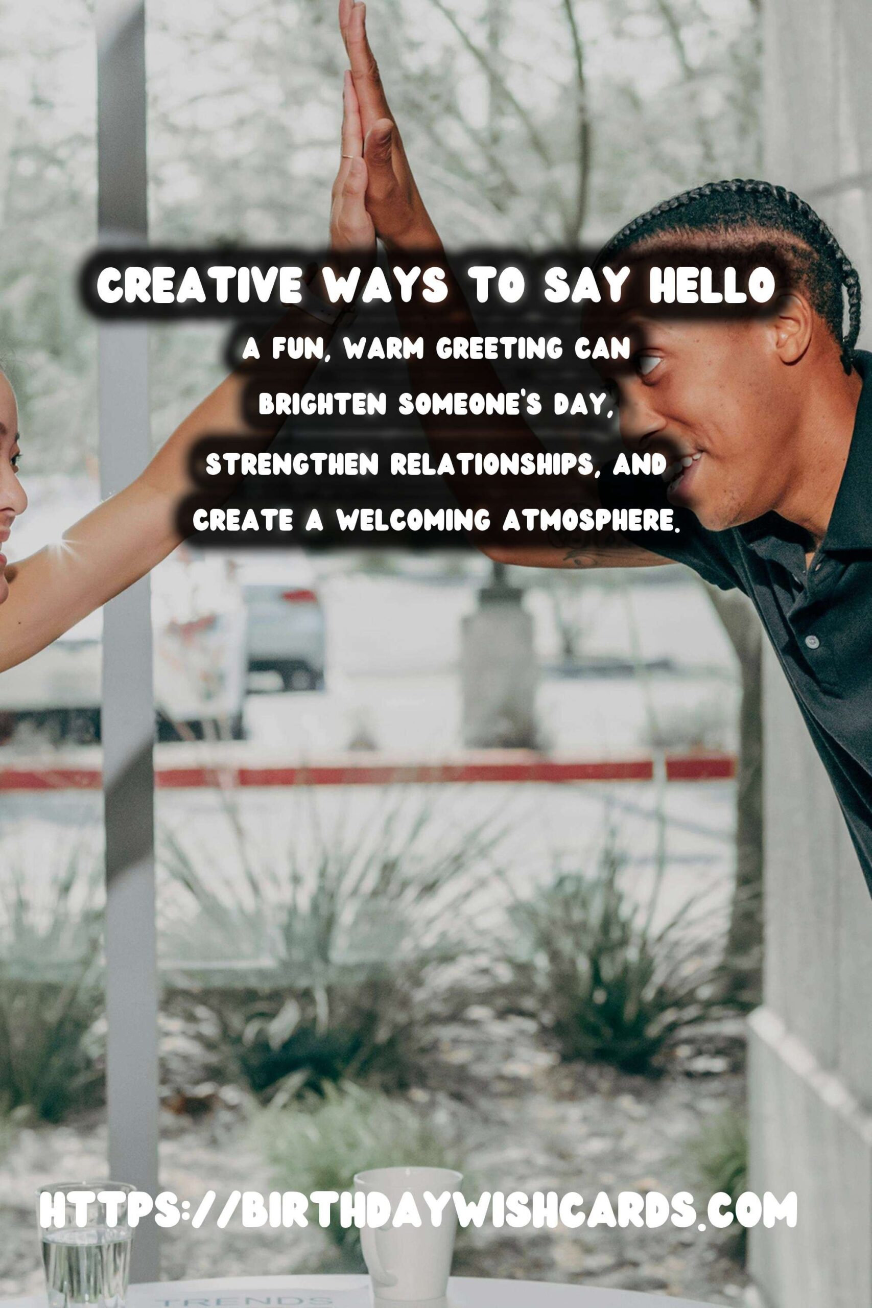 Fun Warm Greetings You’ll Love