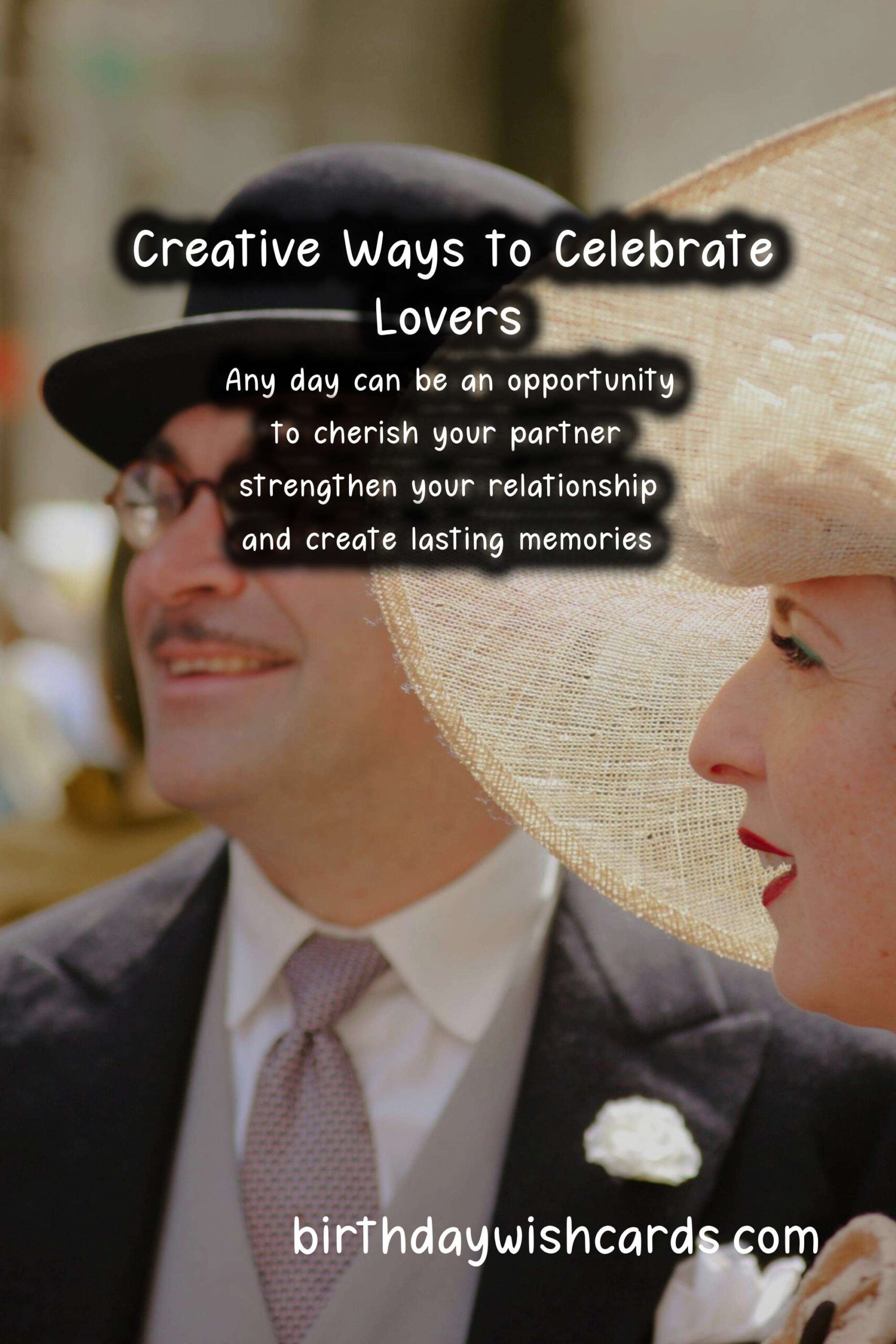 Fun Ways to Celebrate Lovers
