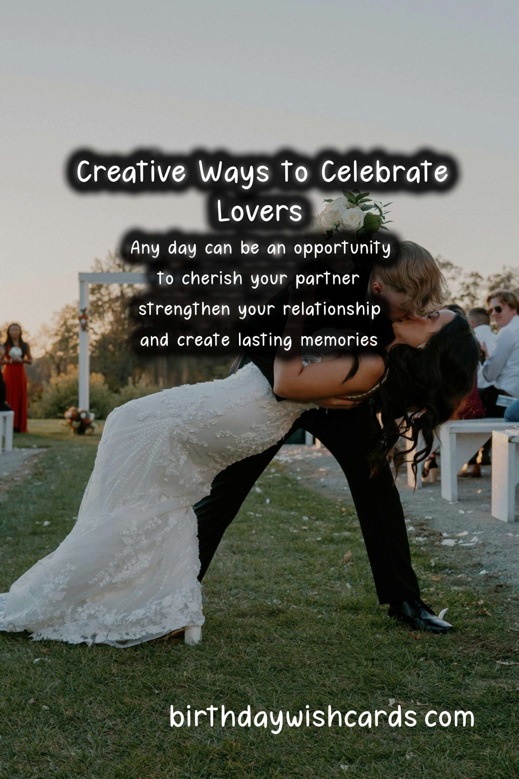 Fun Ways to Celebrate Lovers